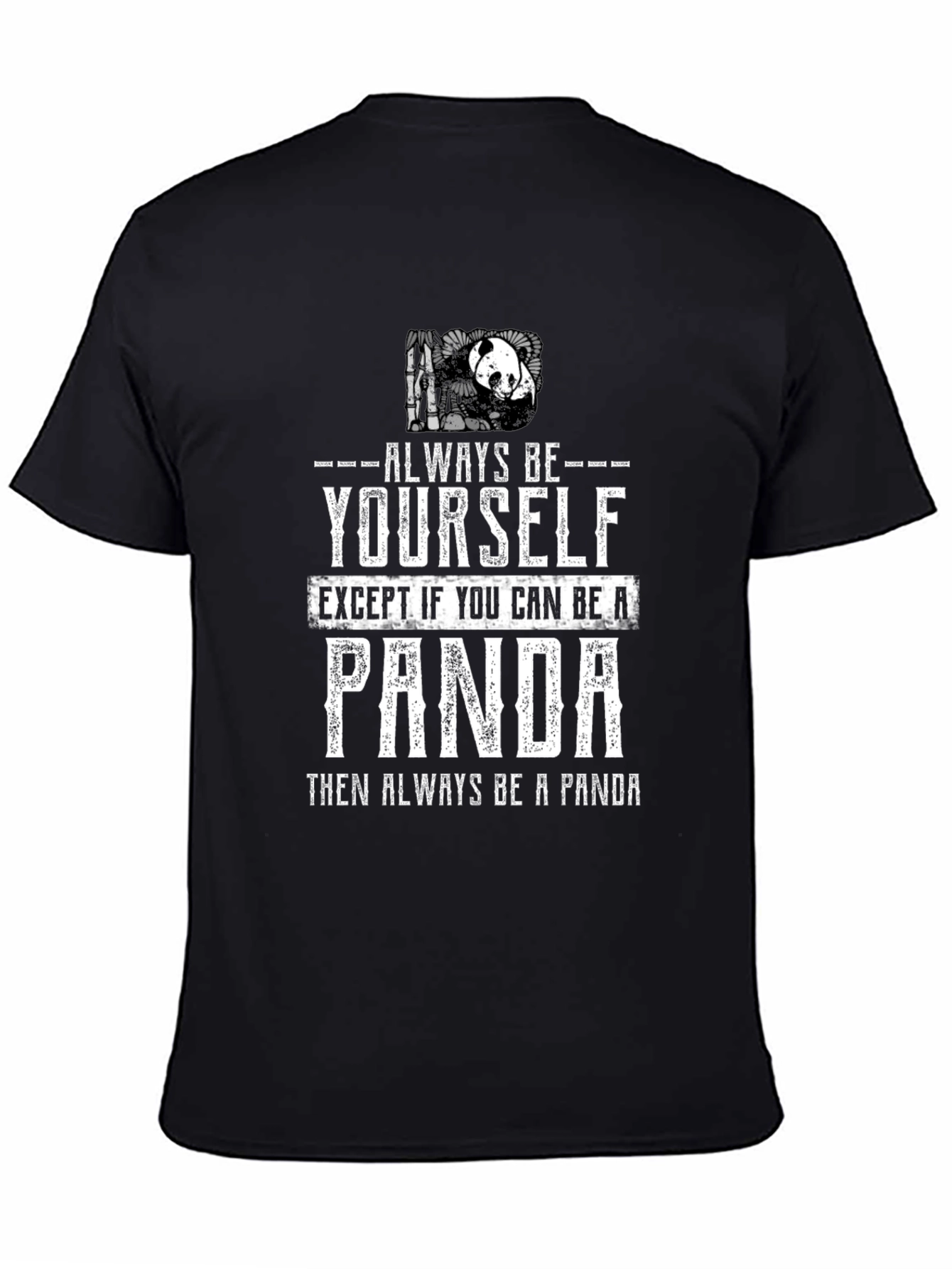 Black Always Be Yourself Panda T-Shirt view 4