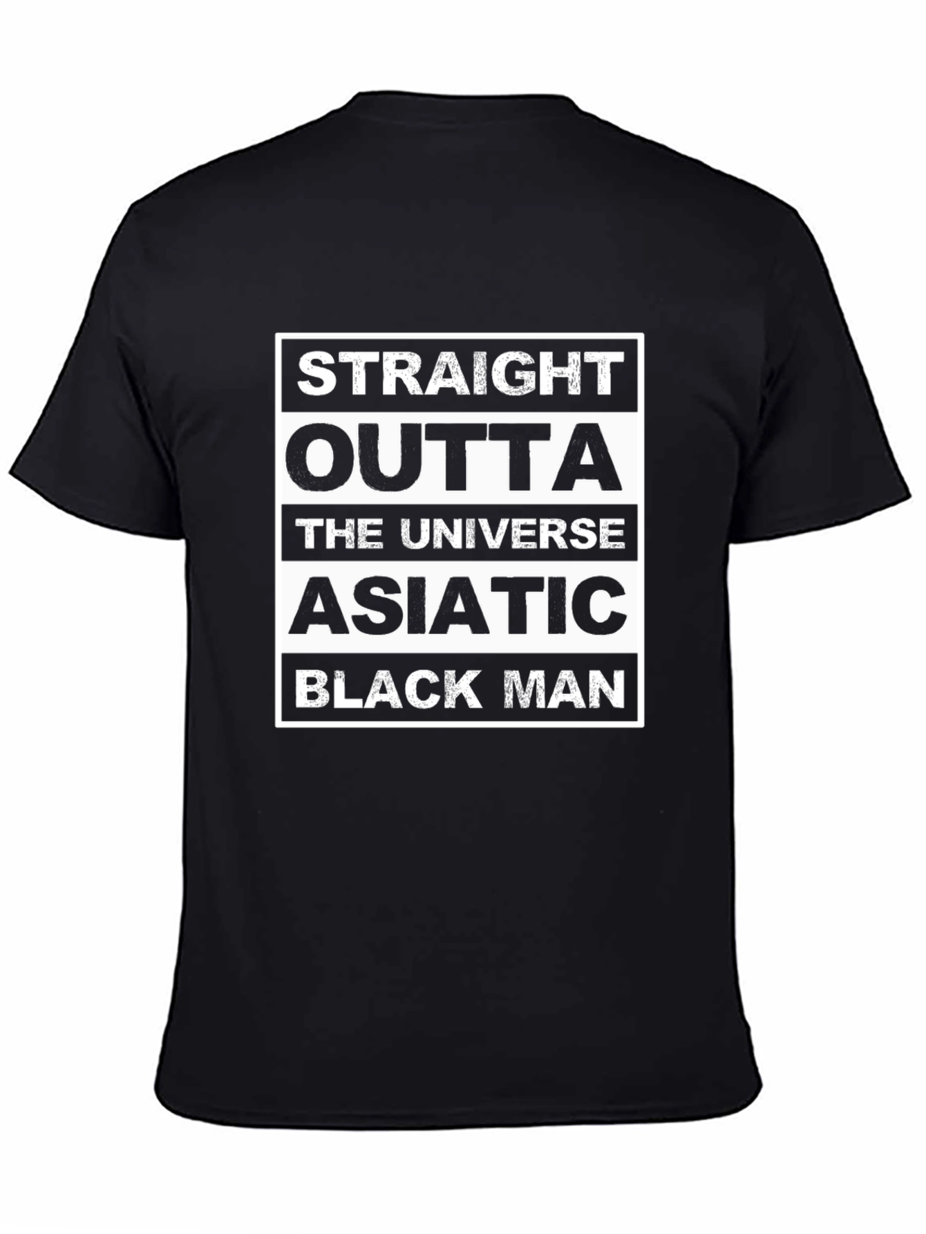 Black Straight Outta the Universe Asiatic Black Man T-Shirt view 4