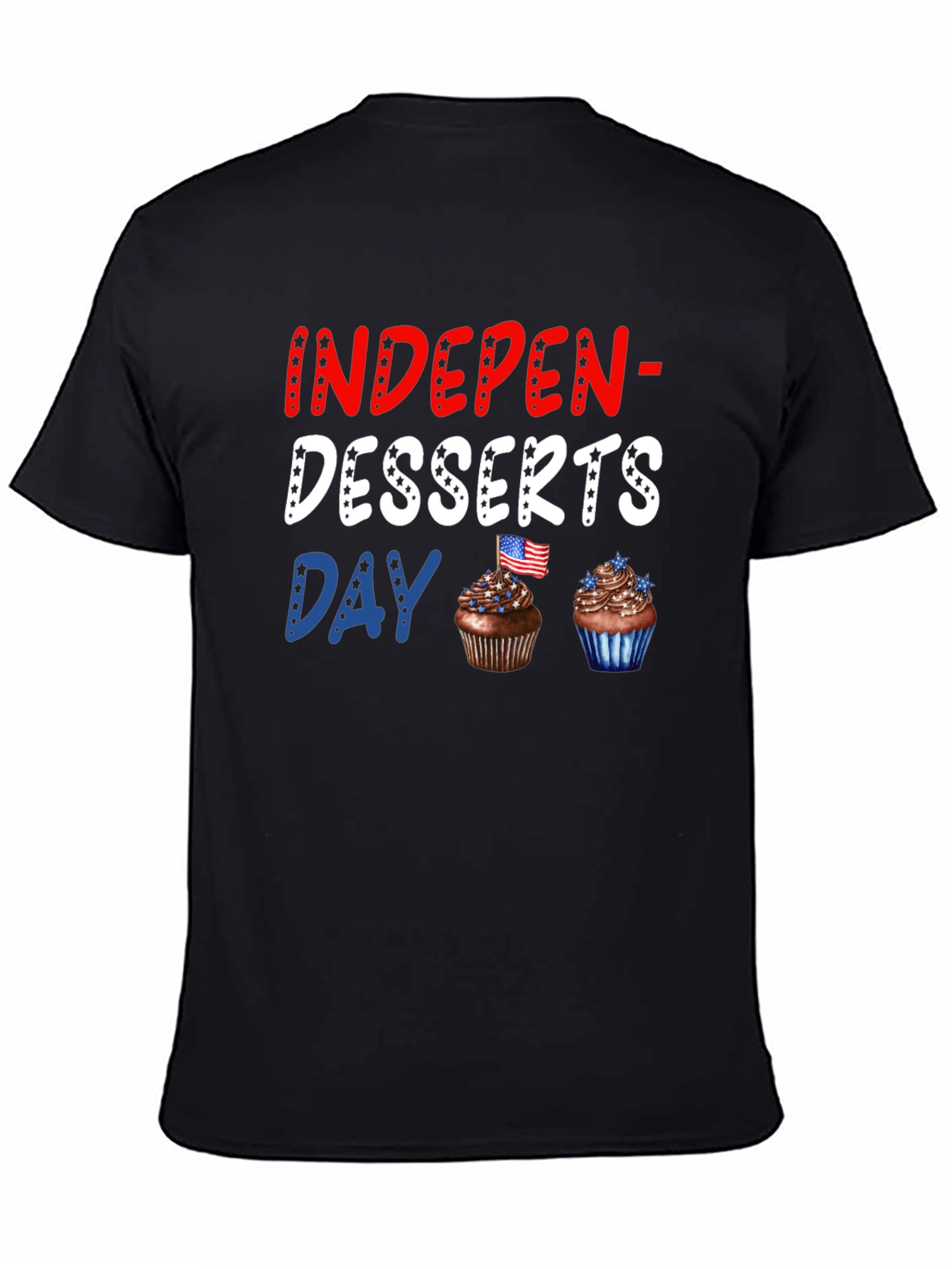 Indepen-Desserts Day T-Shirt - 4