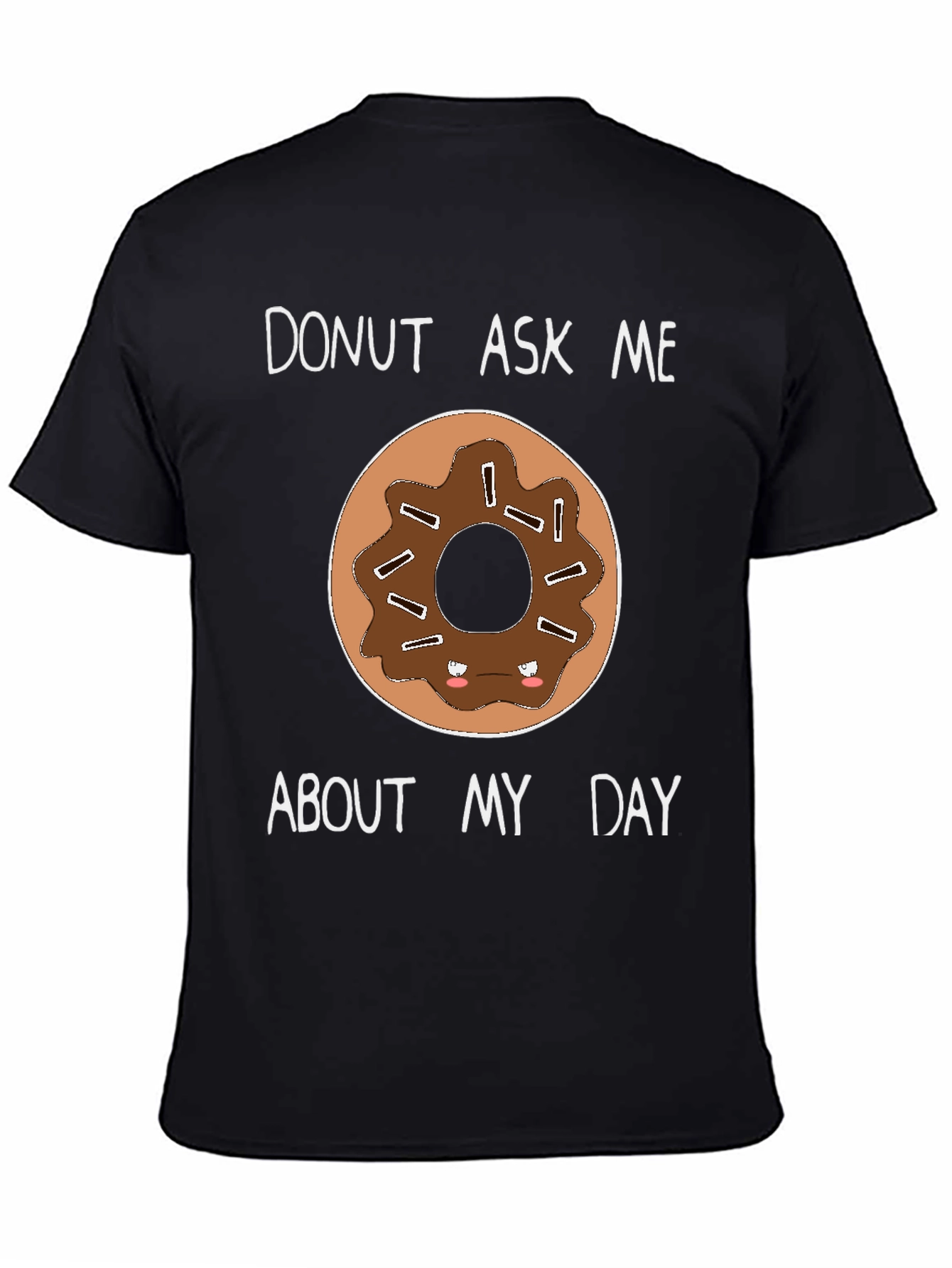 Black Donut Ask Me About My Day T-Shirt view 4