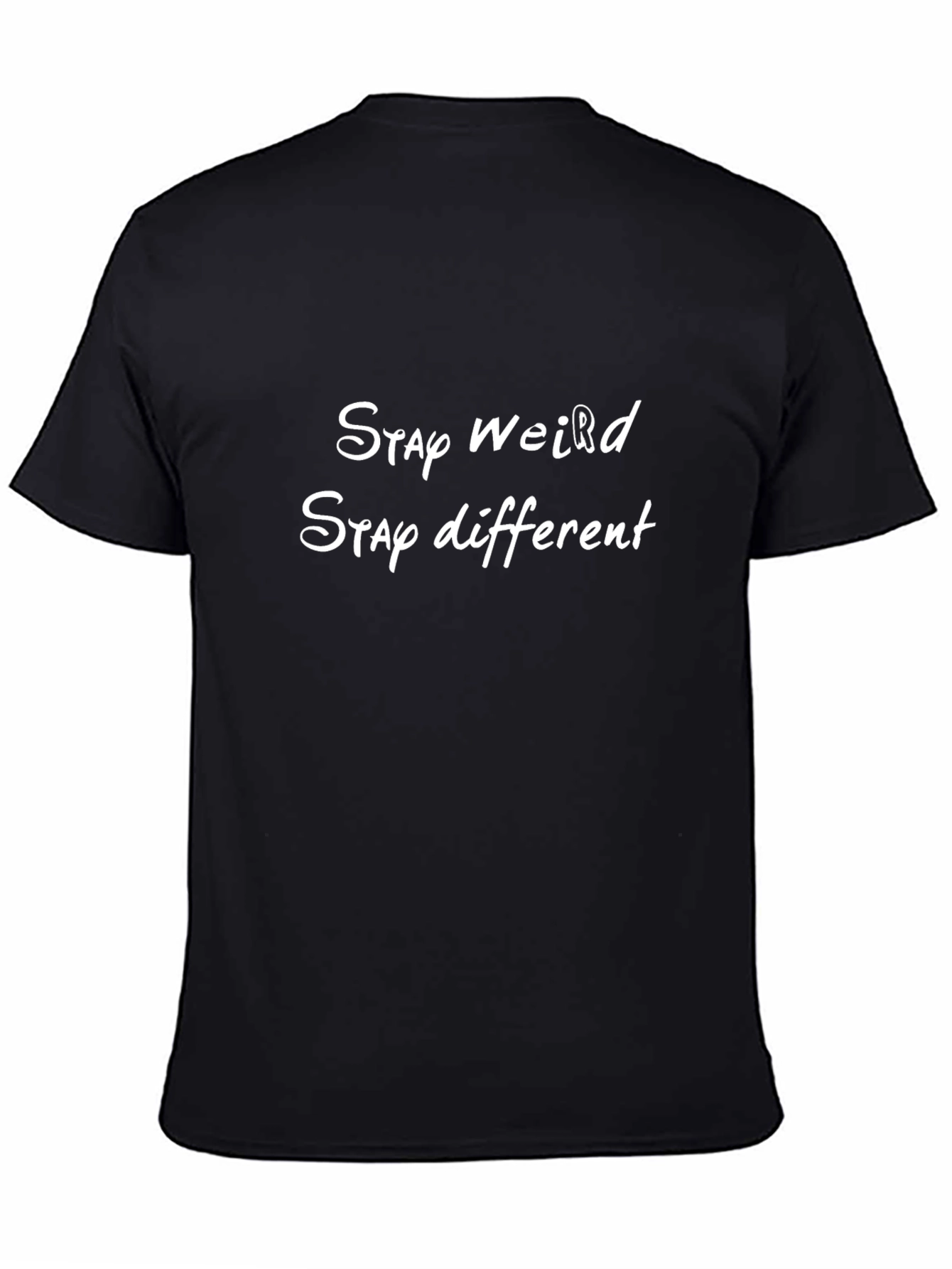 Black Stay Weird T-Shirt - Unique Graphic Tee view 4