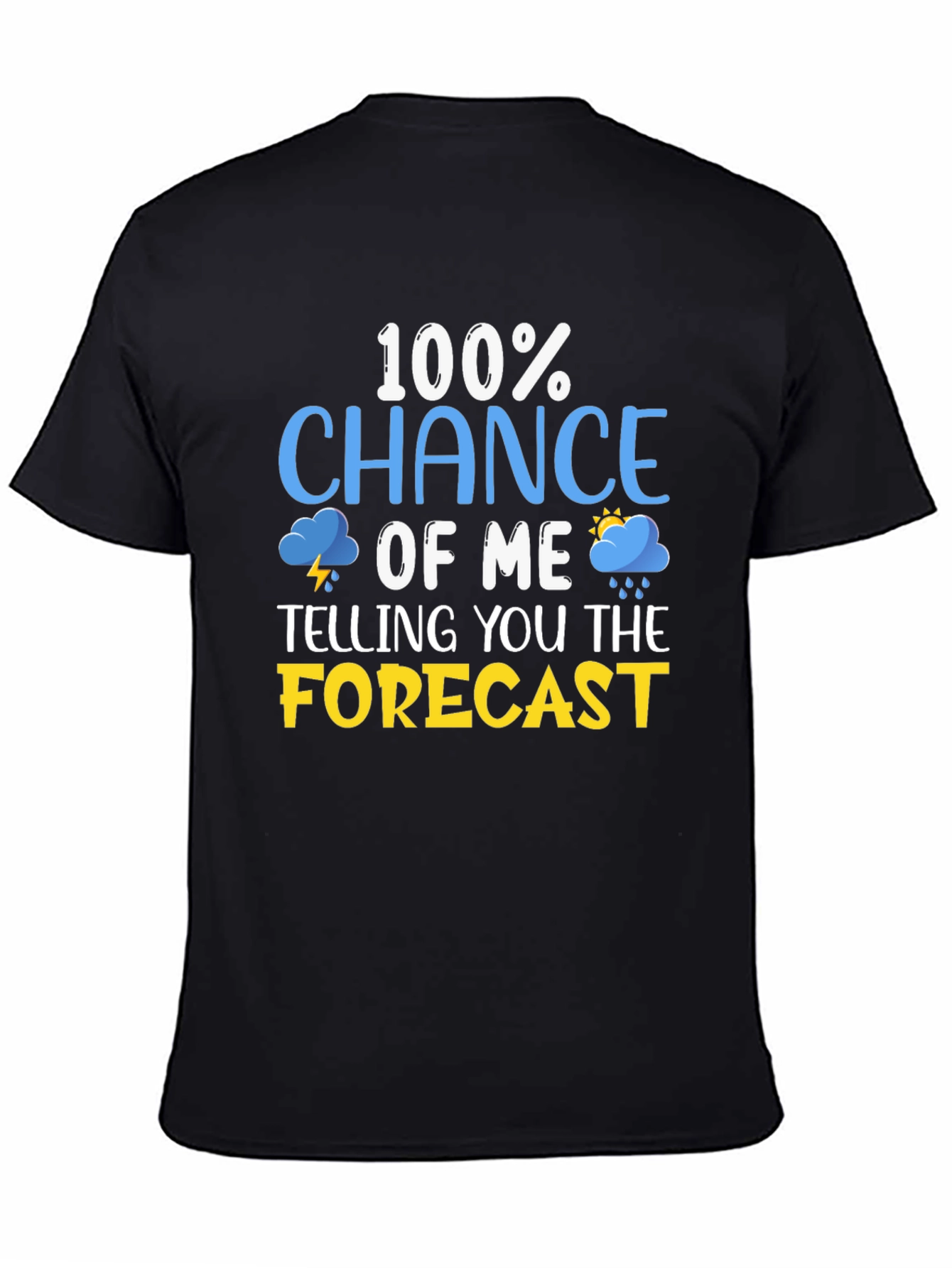 Black Funny Weather Forecast T-Shirt view 4