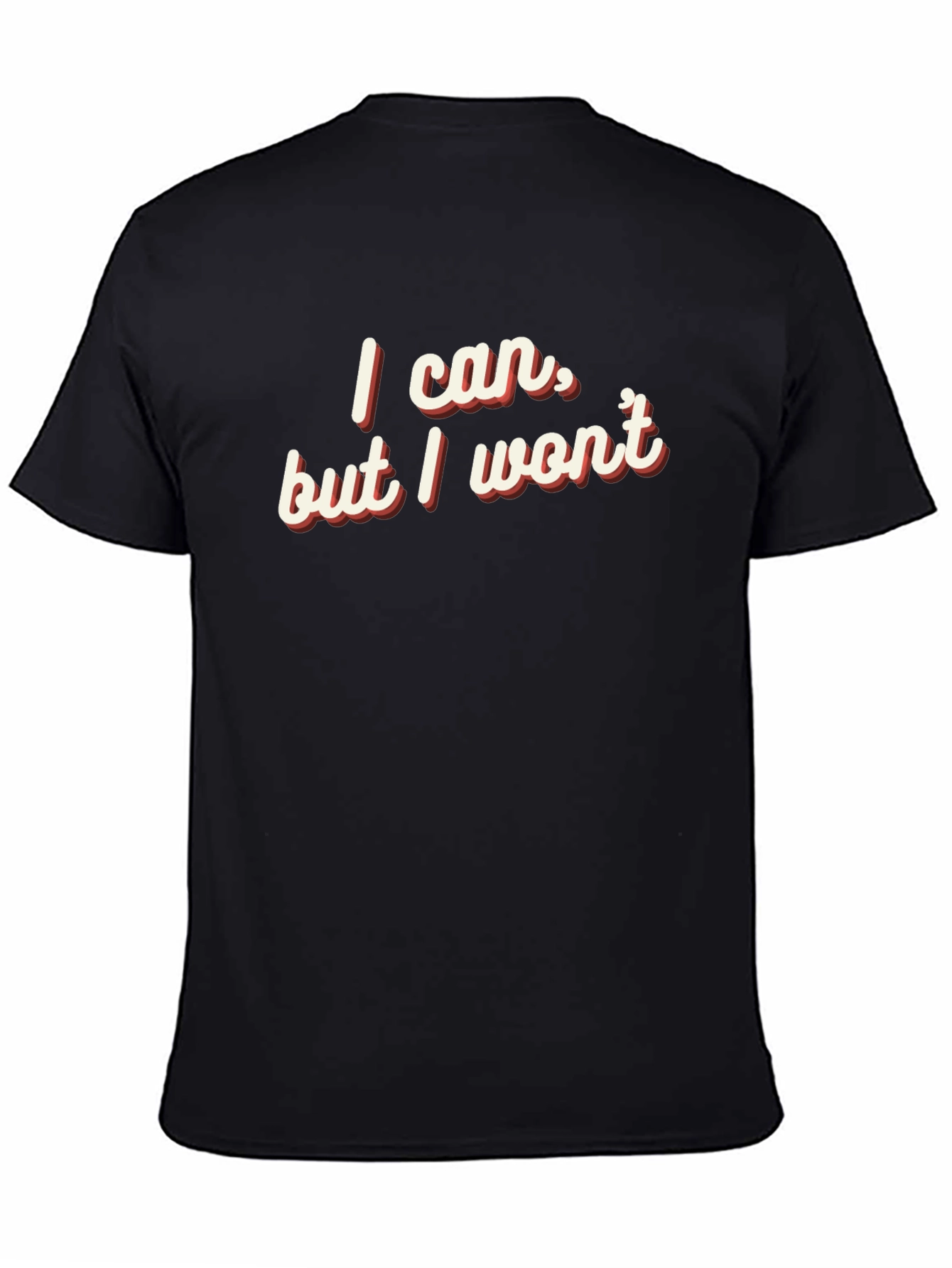 Black I can, but I won't Tee view 4