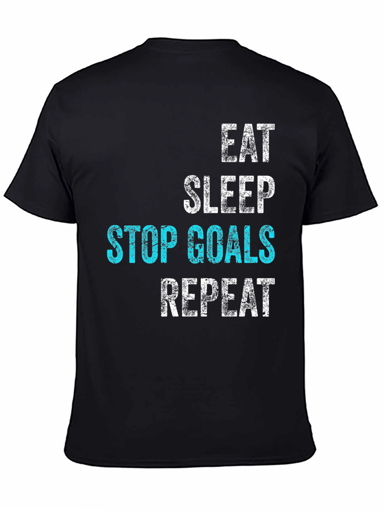 Black Eat Sleep Stop Goals Repeat Graphic Tee view 4