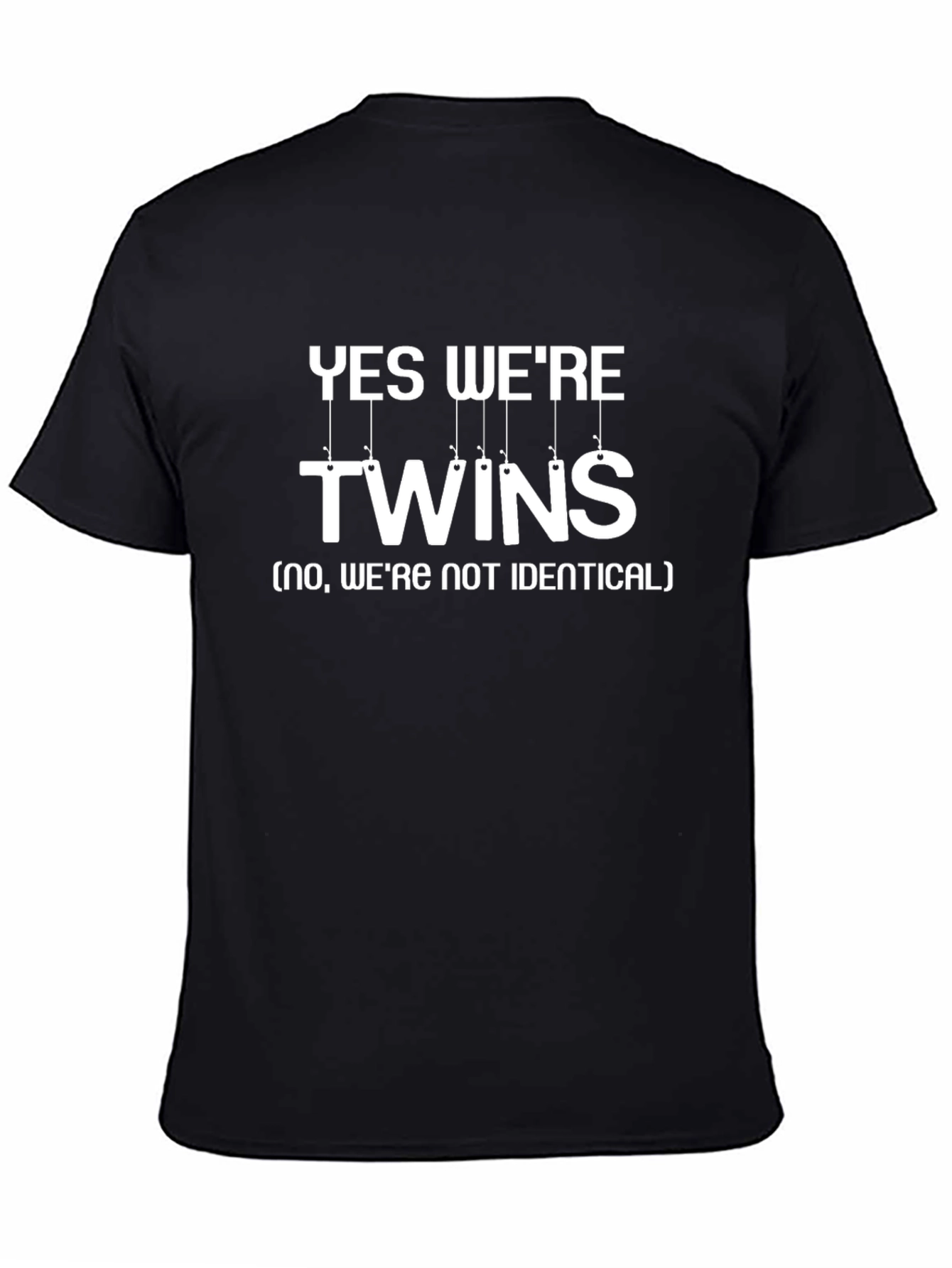 Black Funny Twins T-Shirt - Yes We're Twins (Not Identical) view 4
