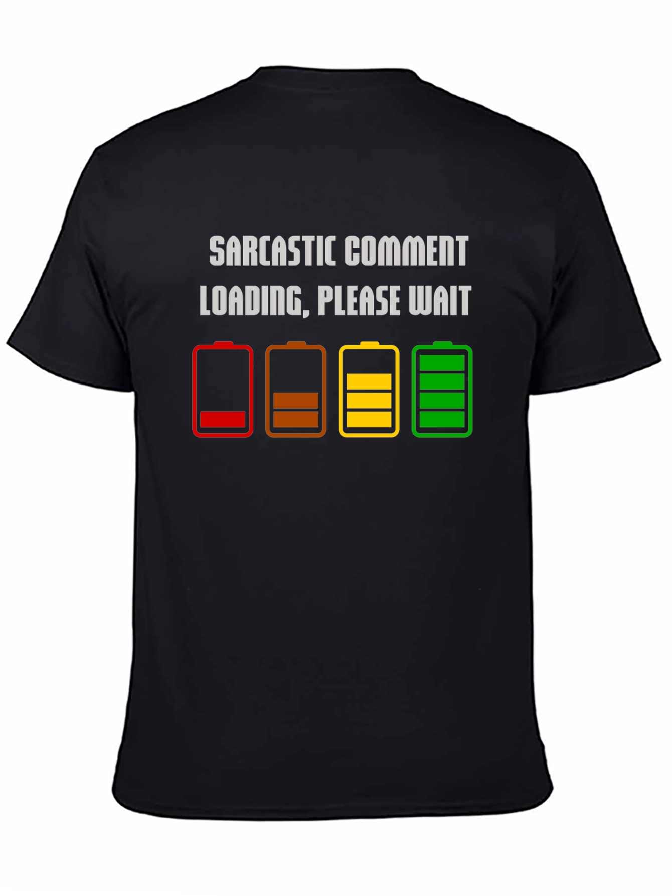 Black Sarcastic Comment Loading T-Shirt - Funny Humor Tee view 4
