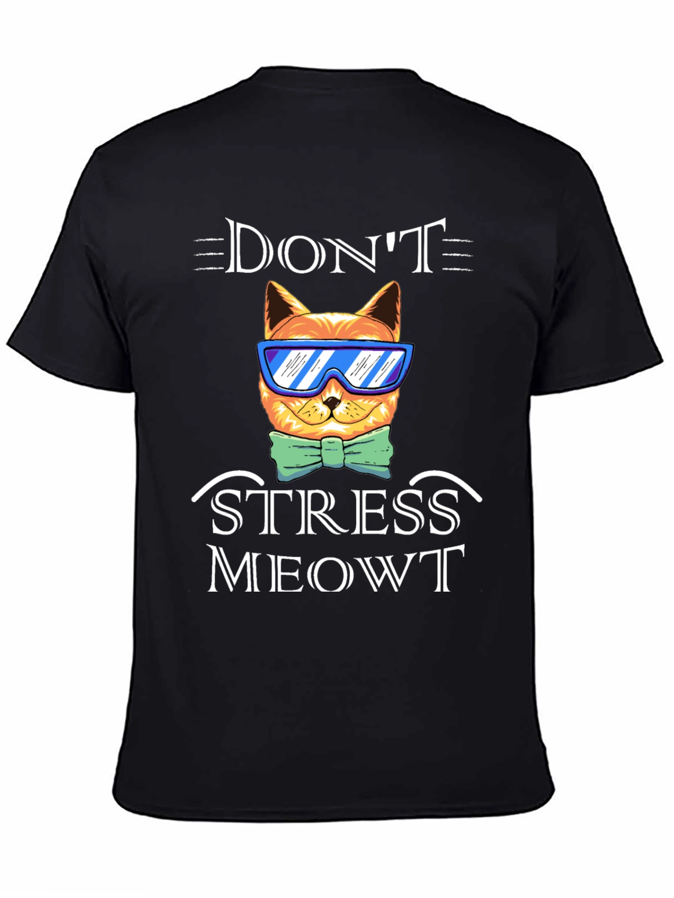 Black Don't Stress Meowt T-Shirt Funny Cat Tee view 4