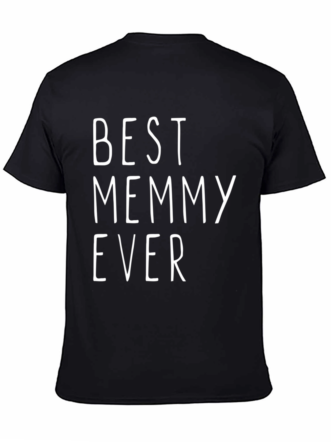 Black Best Memmy Ever T-Shirt - Novelty Graphic Tee view 4
