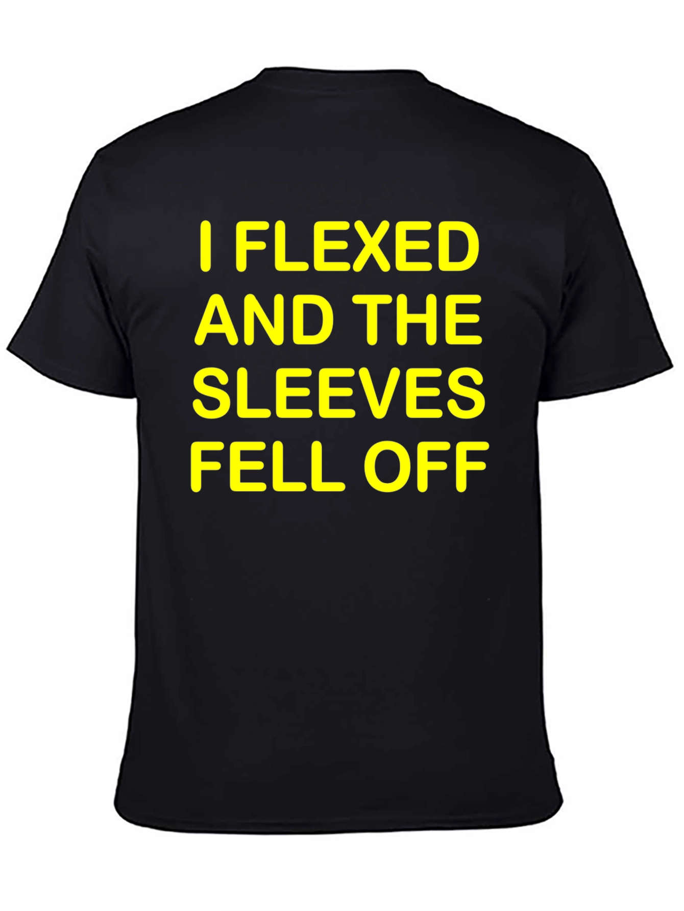 Black I Flexed and The Sleeves Fell Off Graphic T-Shirt view 4
