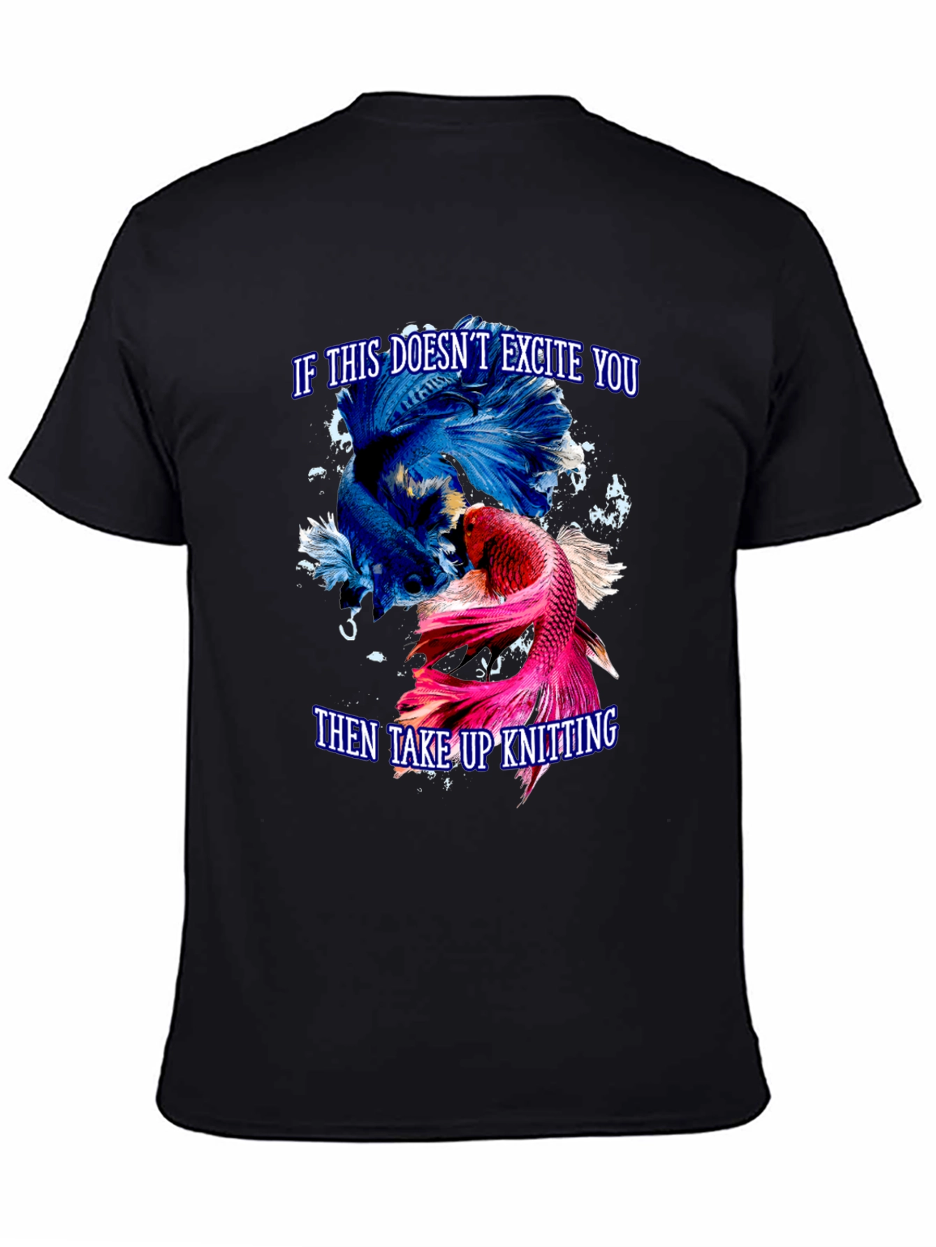 Black Excite You Betta Fish T-Shirt view 4