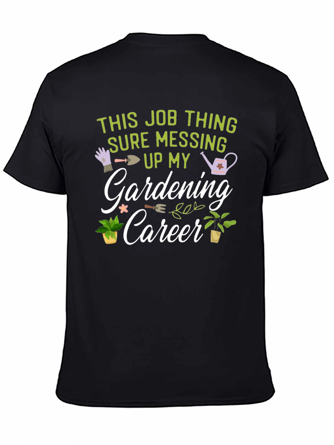 Black Gardening Career Graphic T-Shirt view 4
