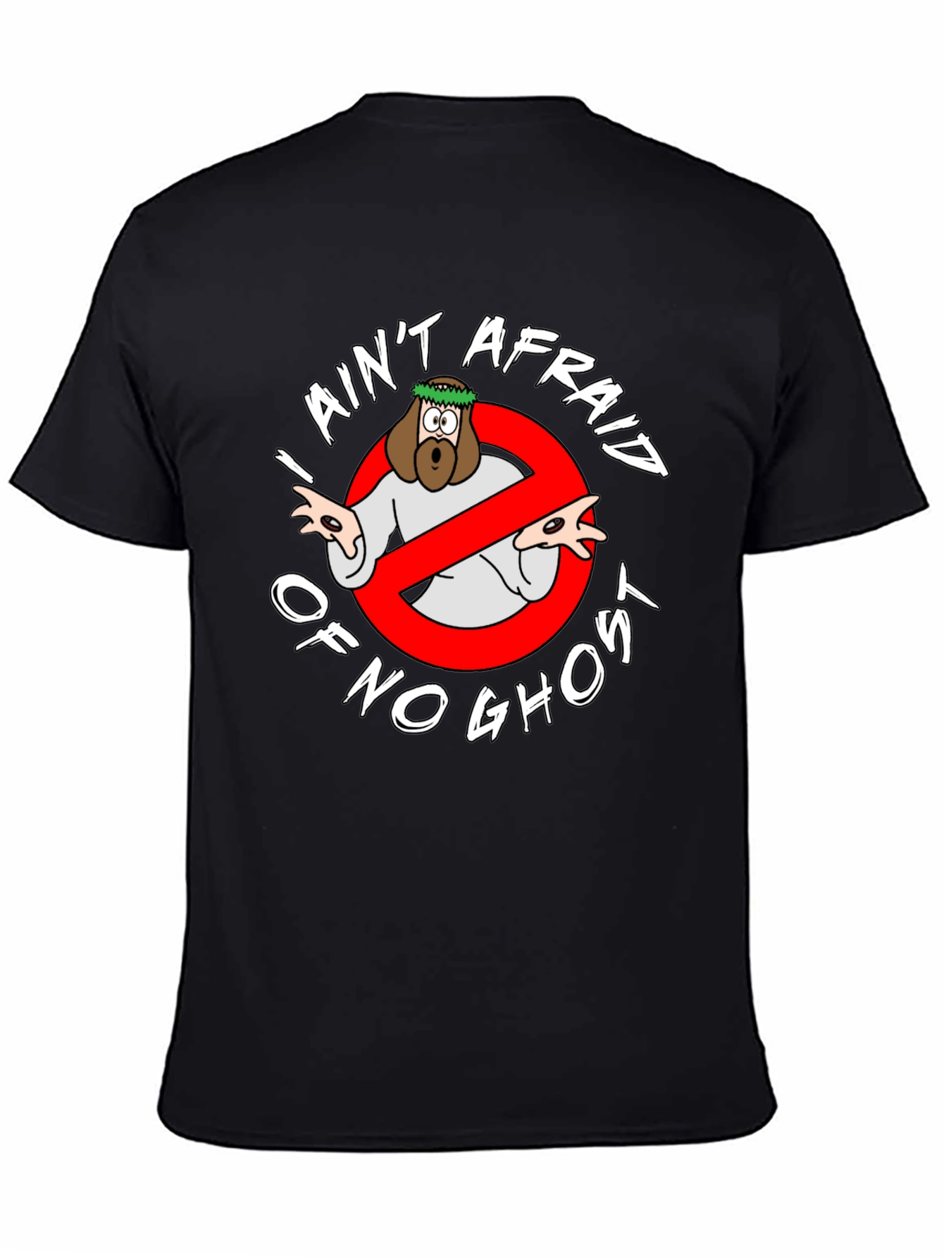 Black I Ain't Afraid of No Ghost T-Shirt view 4