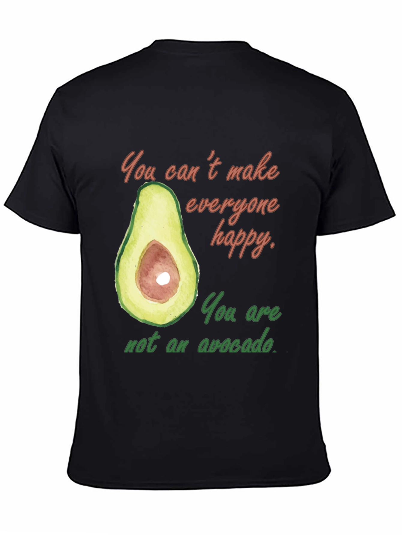 Black Funny Avocado Graphic T-Shirt - You Can't Make Everyone Happy view 4