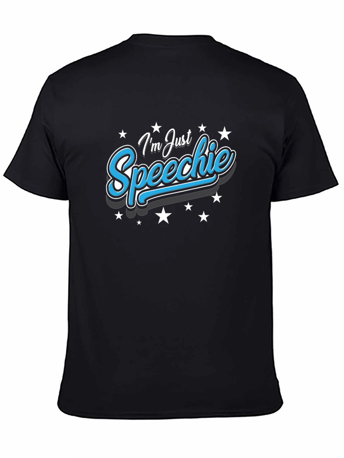 Black I'm Just Speechie T-Shirt - Black view 4