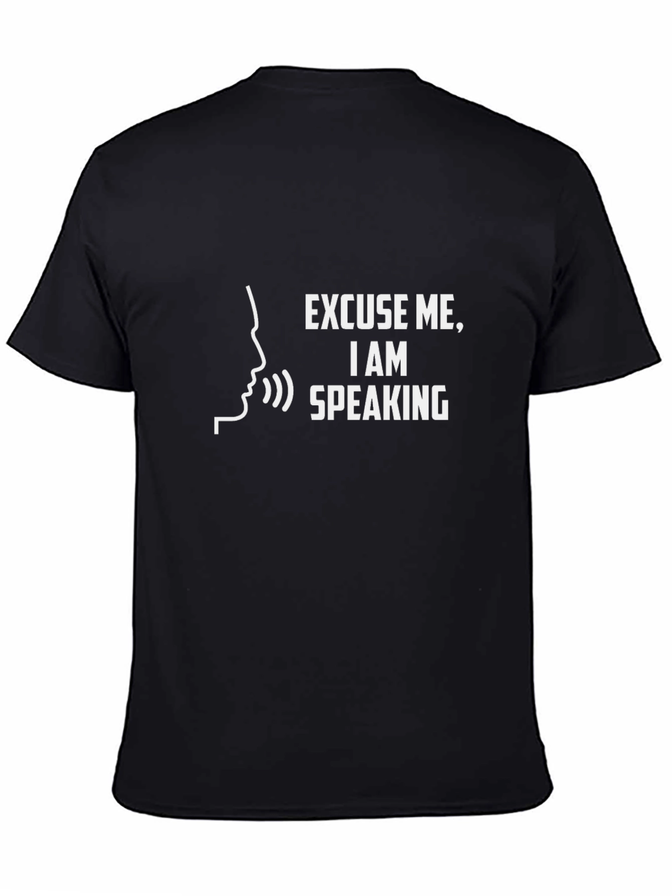 Black Excuse Me, I Am Speaking Black T-Shirt view 4