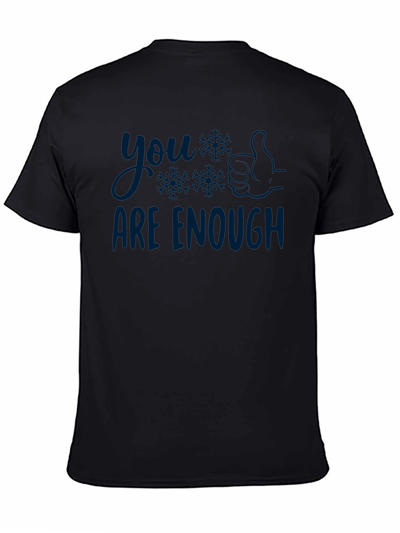 Black You Are Enough T-Shirt - Comfort & Style view 4