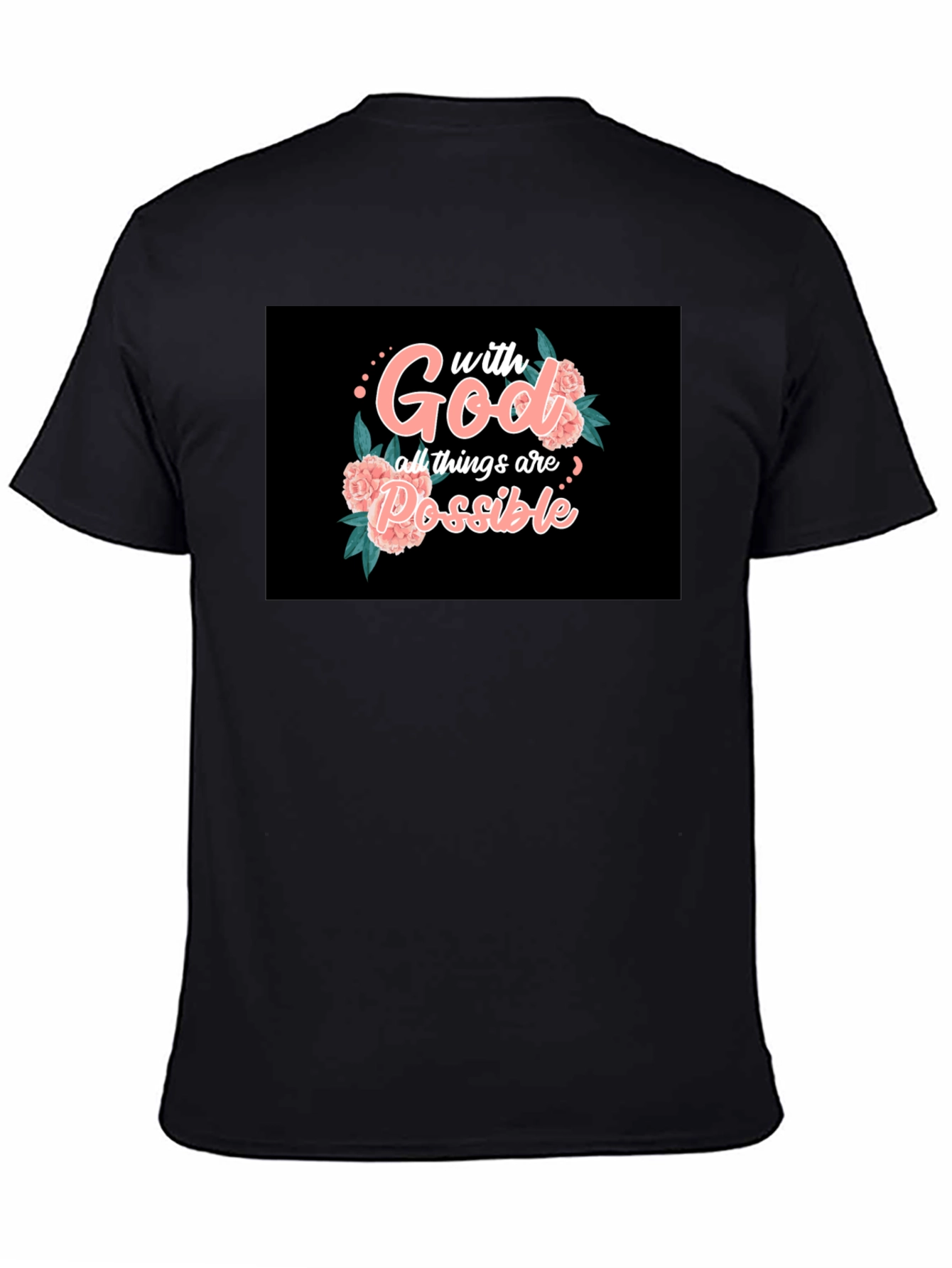 Black Faith T-Shirt: With God, All Things Are Possible  view 4