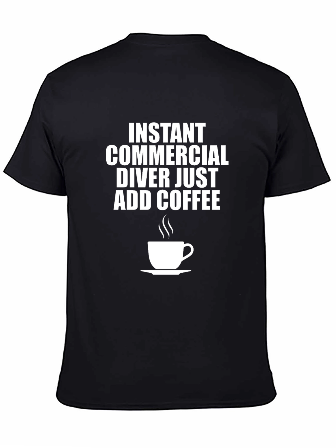 Black Instant Commercial Diver Coffee T-Shirt view 4