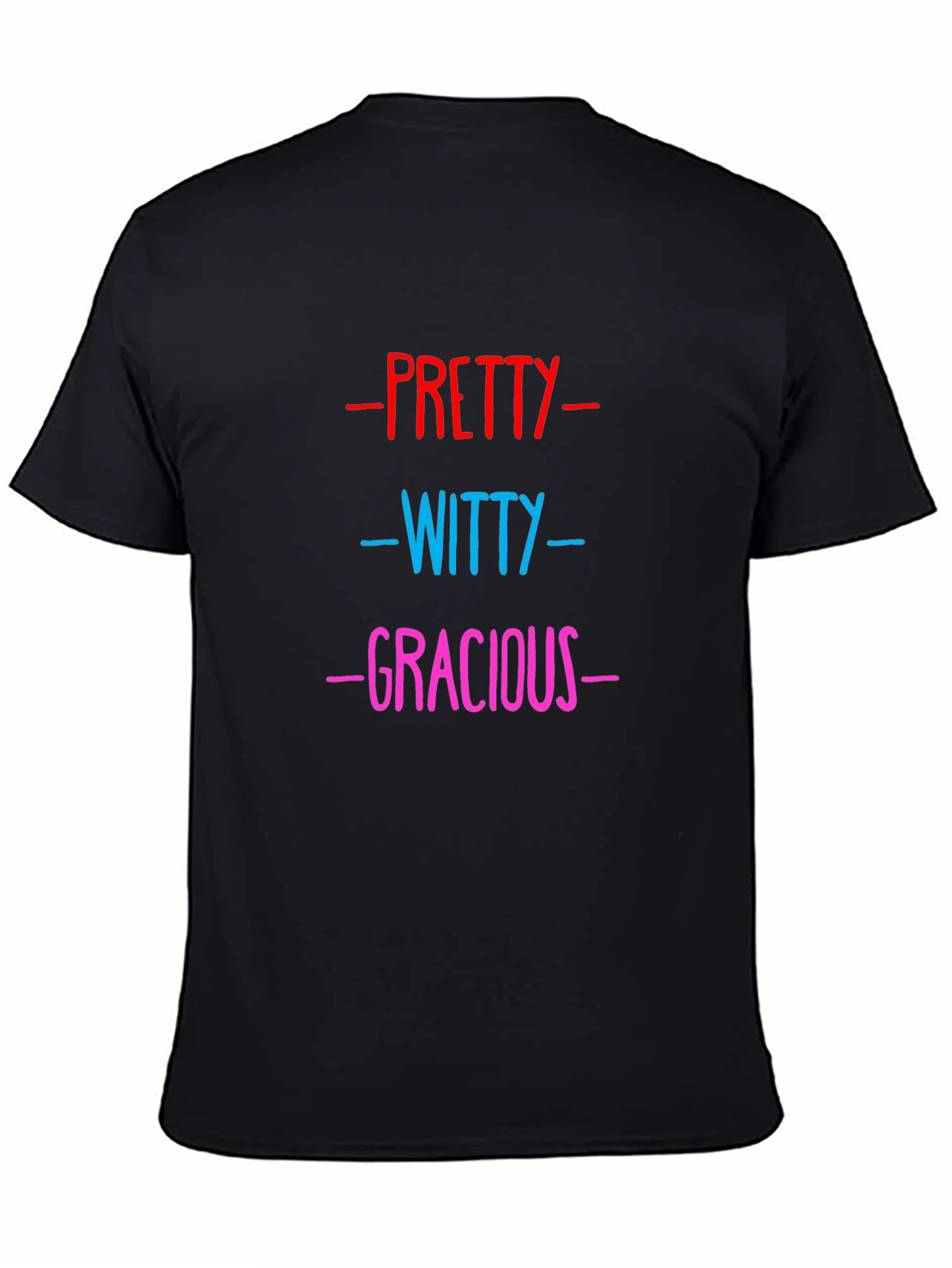 Black Pretty, Witty, Gracious Graphic Tee view 4