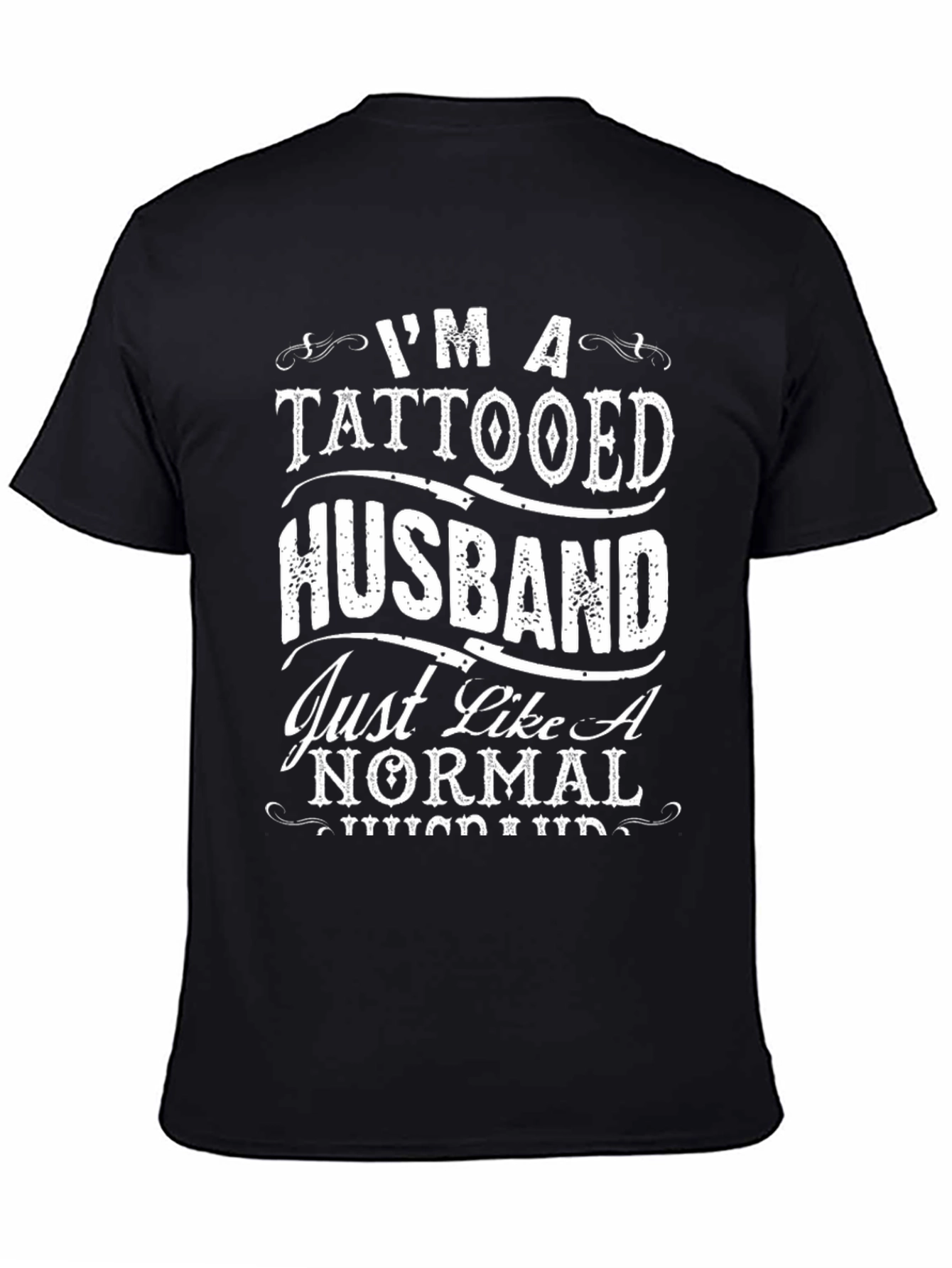 Black Tattooed Husband Graphic Tee - Funny Husband Gift view 4