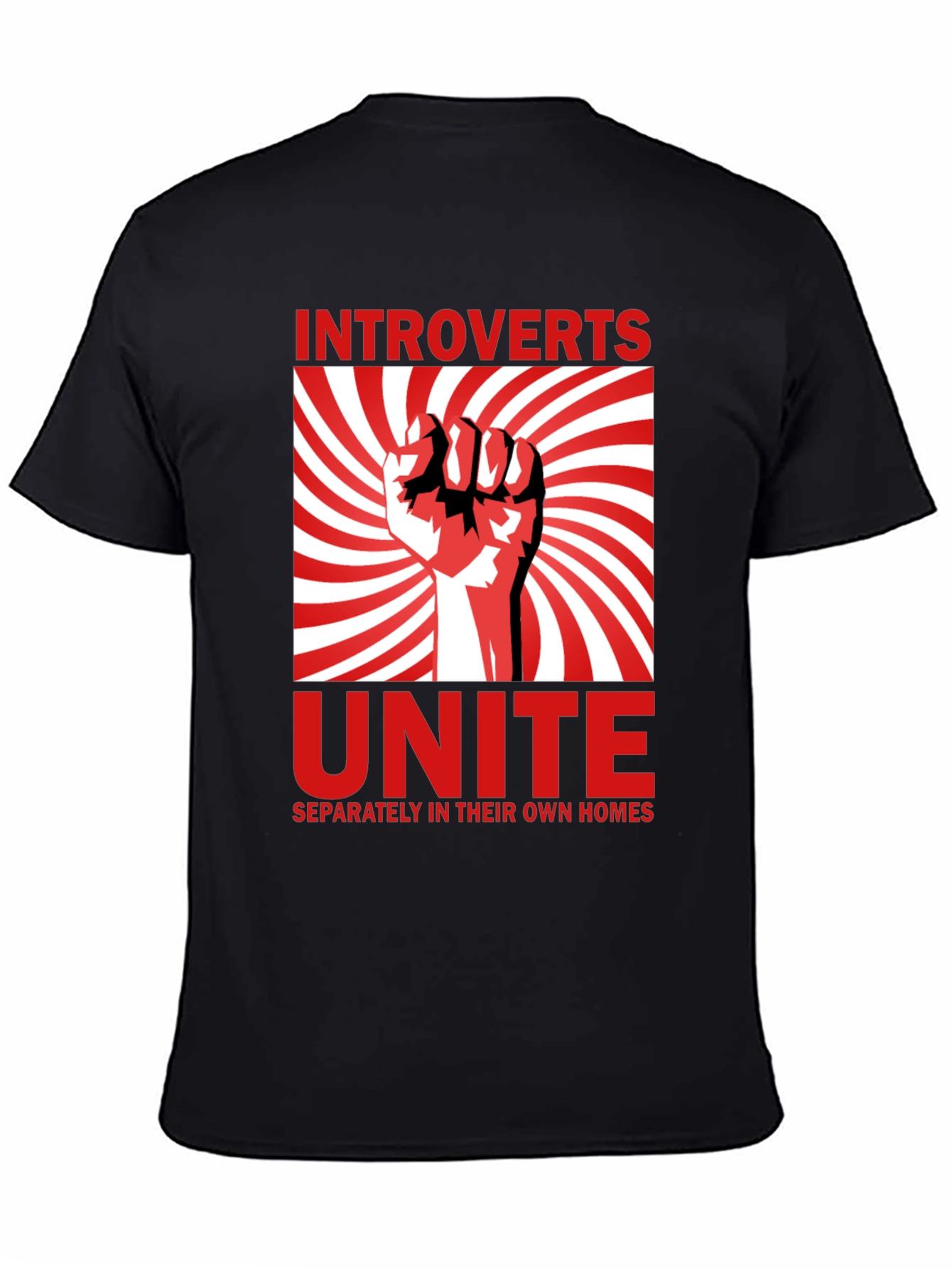 Black Introverts Unite T-Shirt - Separately in Their Own Homes view 4