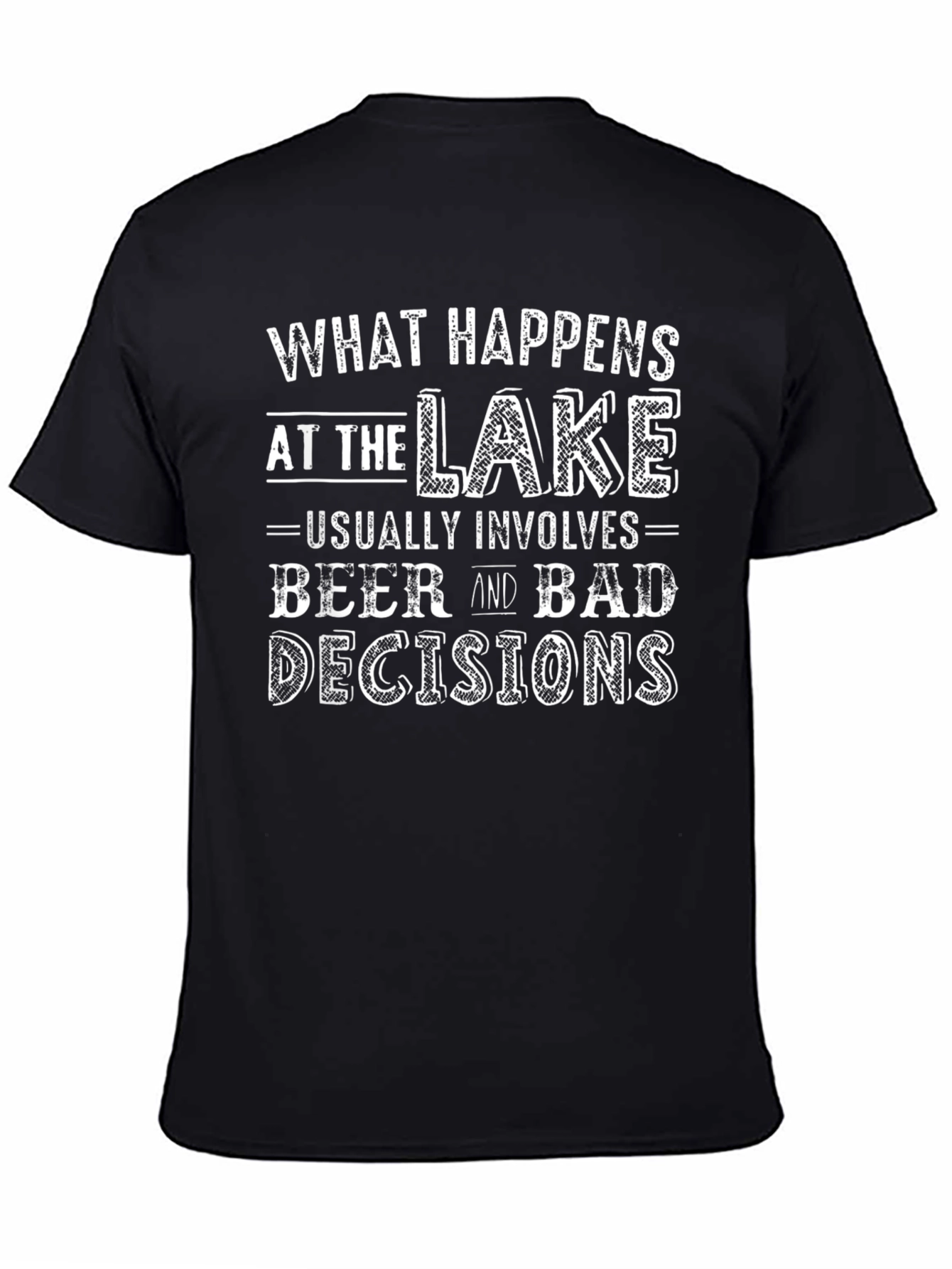 Black Lake Life T-Shirt - Beer & Bad Decisions view 4