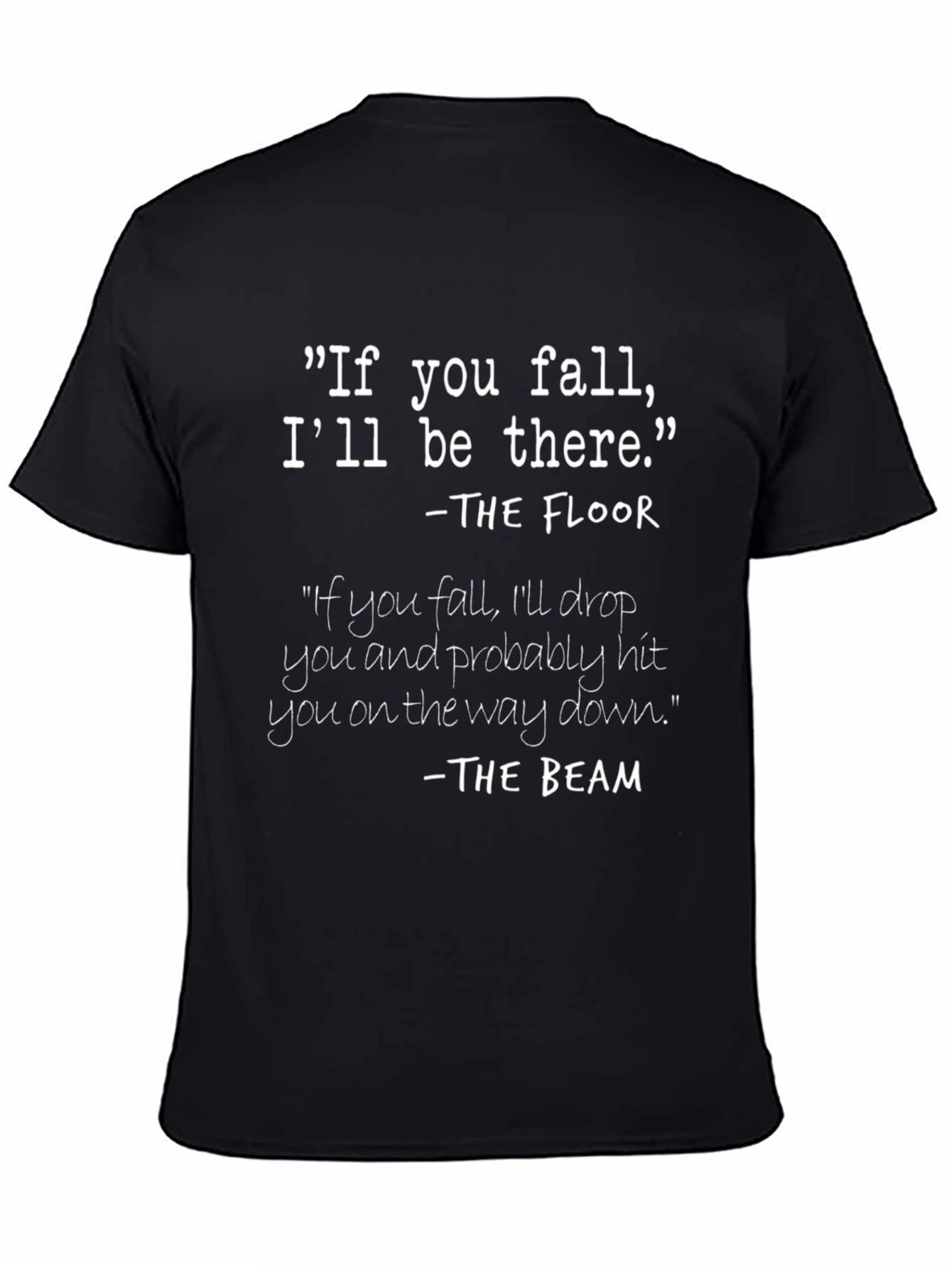 Black Humorous "If You Fall" T-Shirt view 4