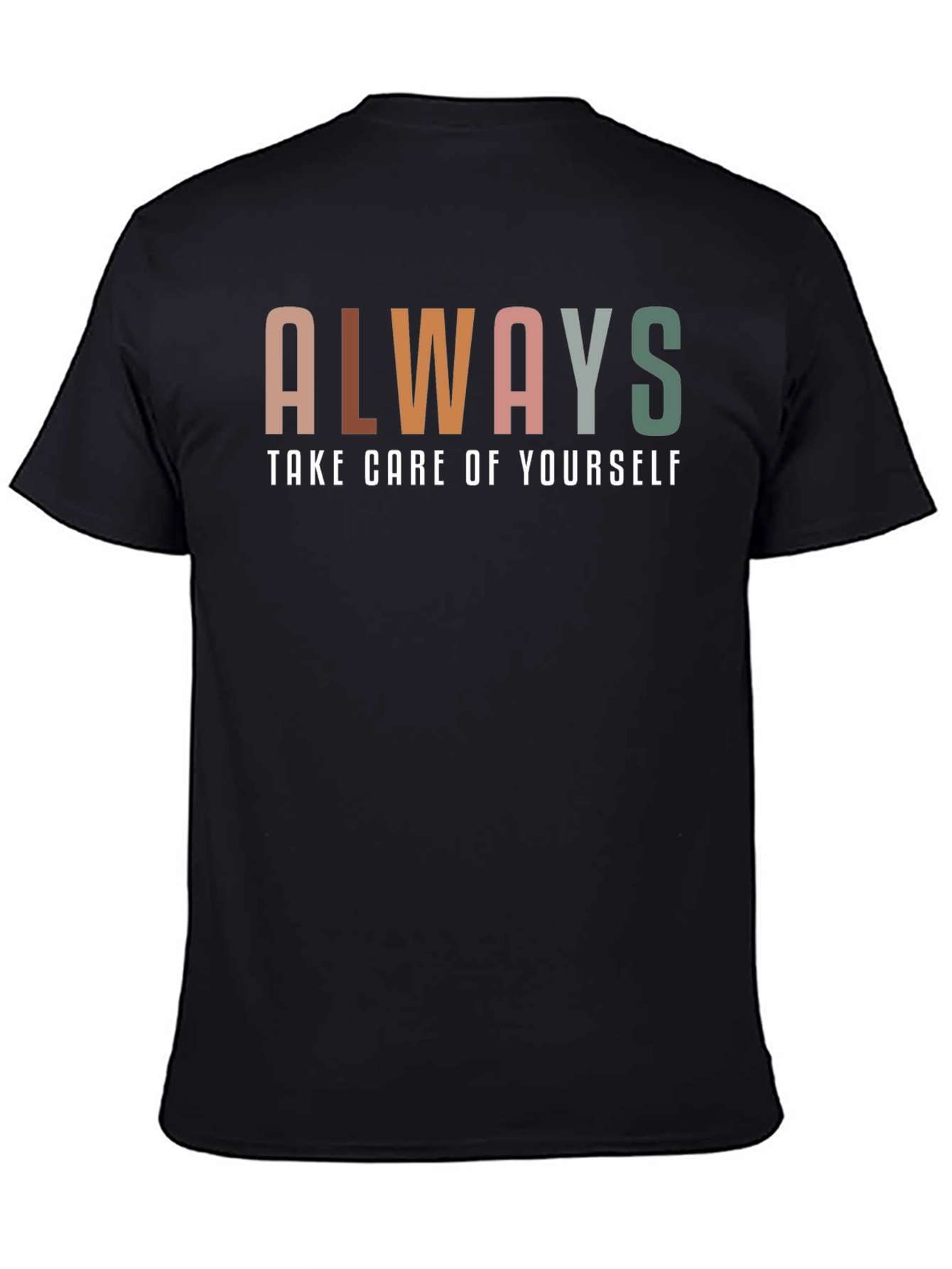 Black Always Take Care of Yourself Graphic Tee view 4