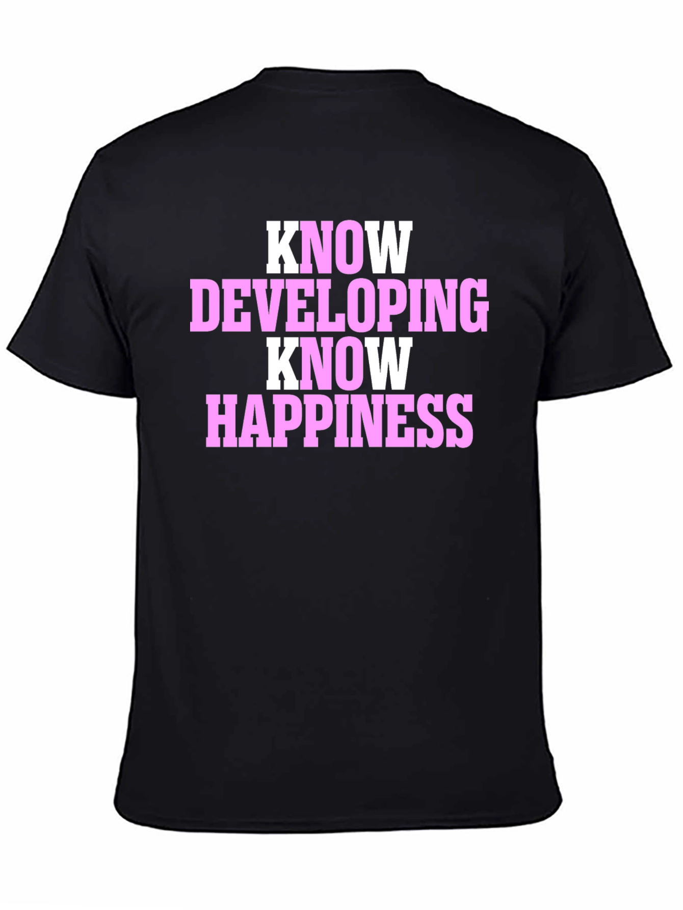 Black Know Developing Know Happiness Graphic T-Shirt view 4