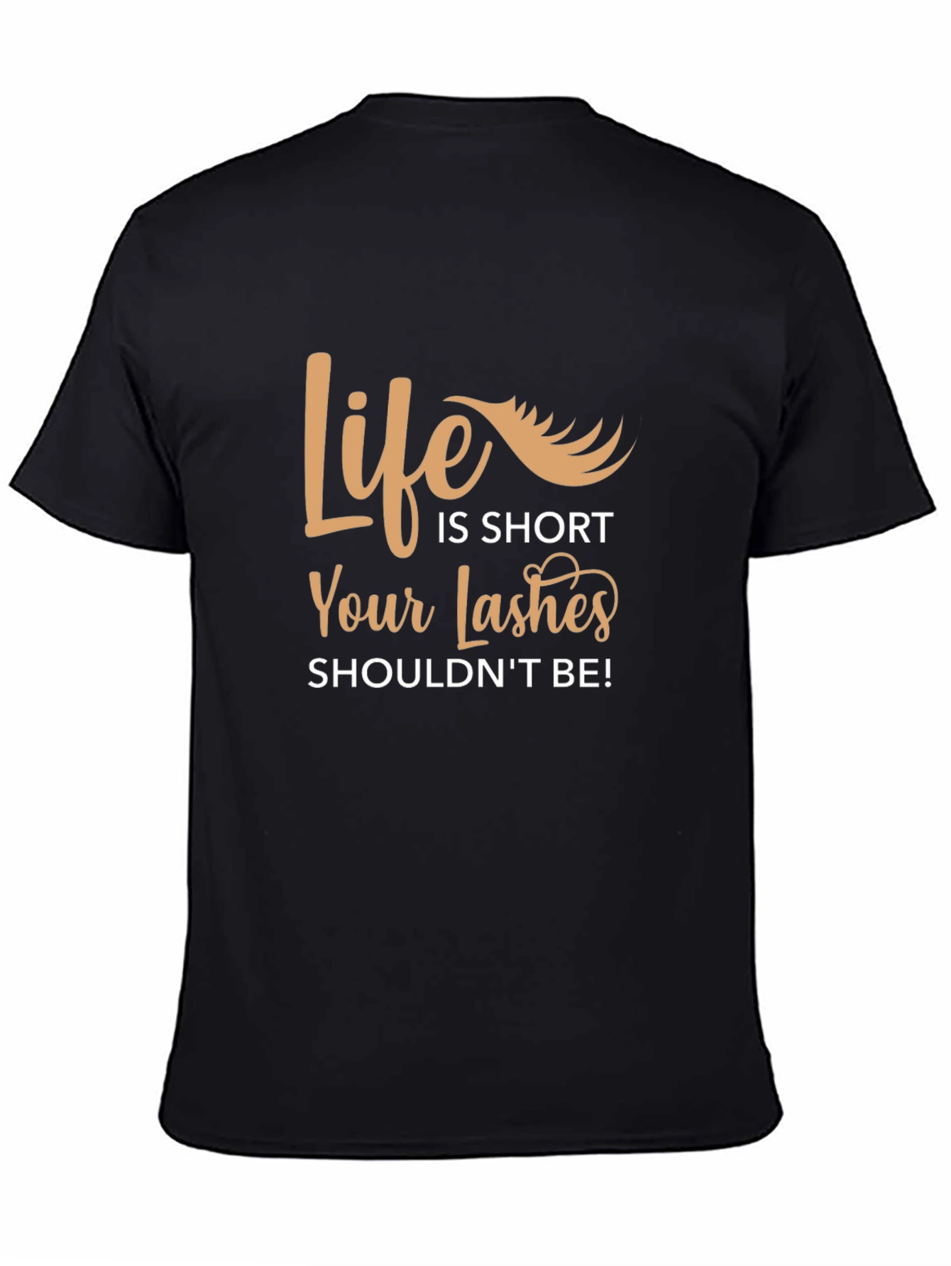 Black Life is Short Lashes T-Shirt view 4