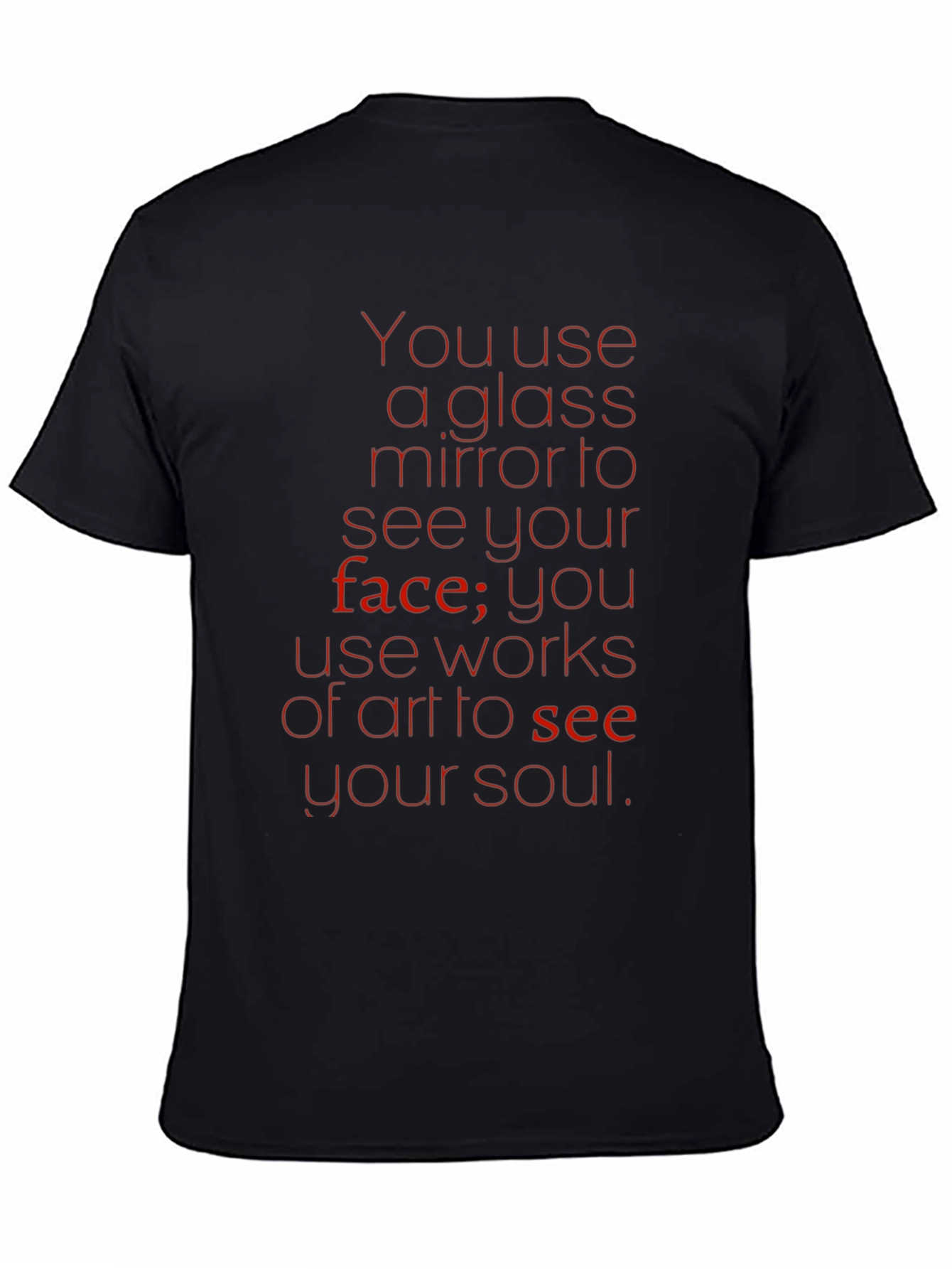 Black Artful Soul T-Shirt - Glass Mirror Quote view 4