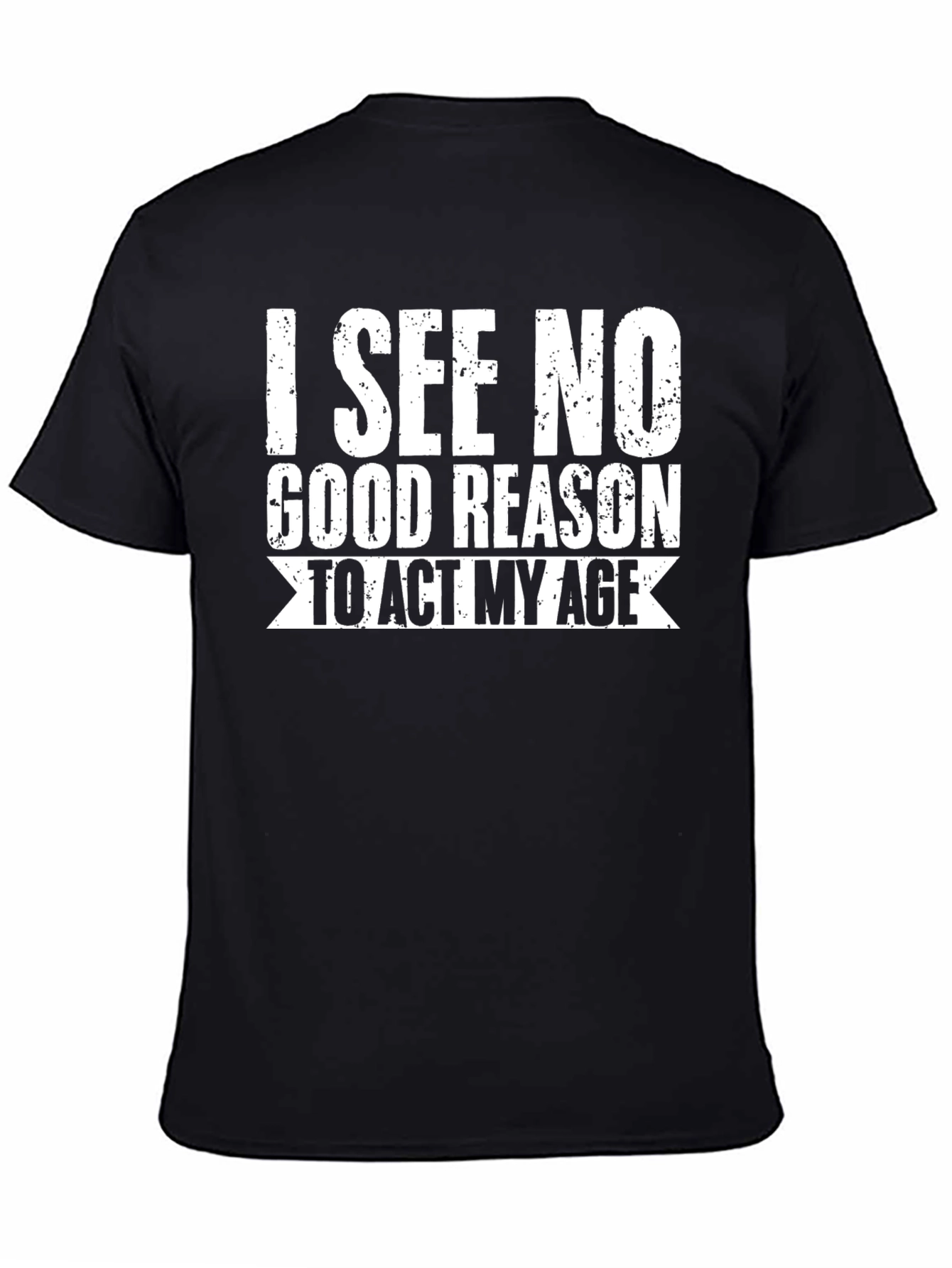 Black Funny "I See No Good Reason" Graphic T-Shirt view 4