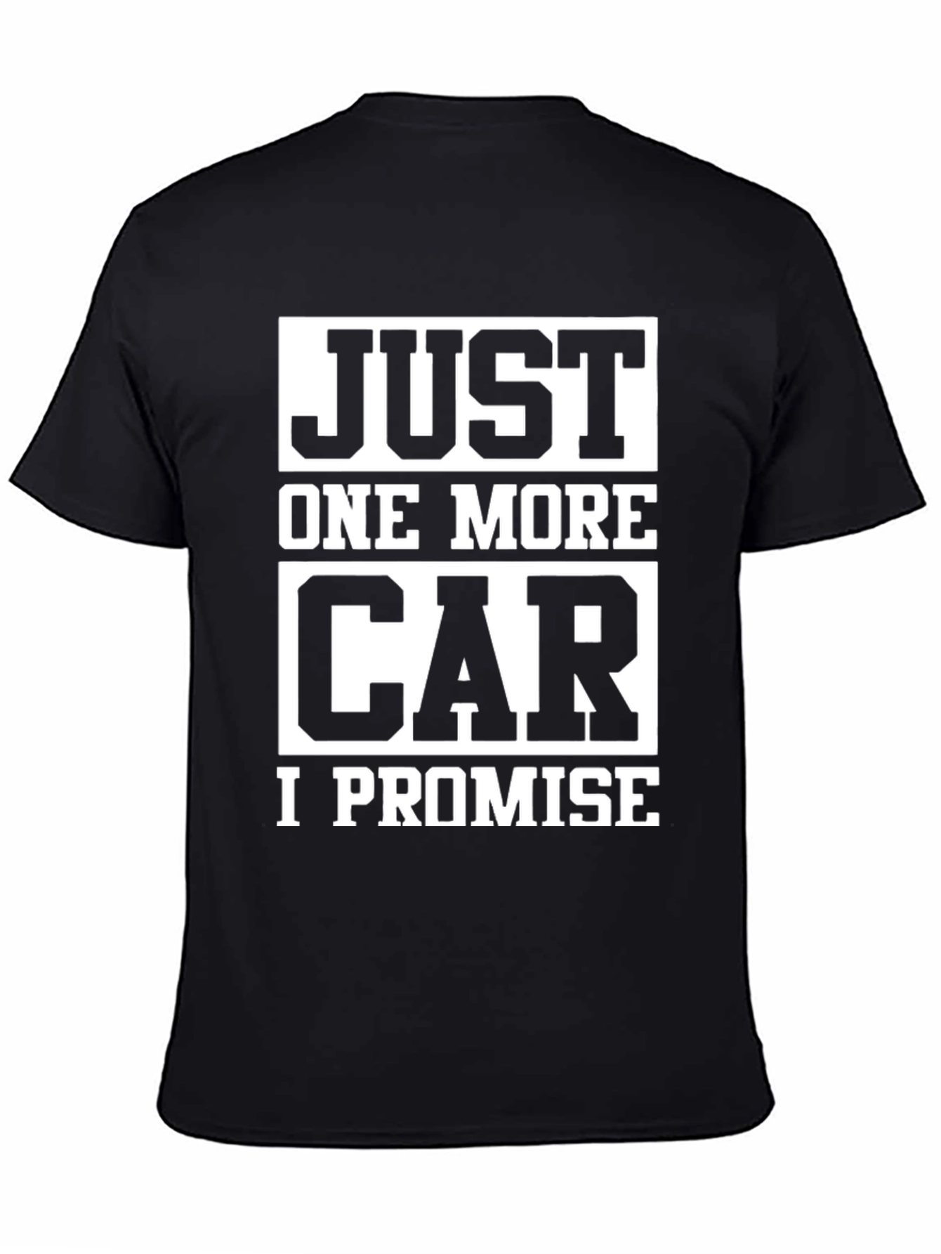 Black Just One More Car T-Shirt - Funny Car Lover Tee view 4