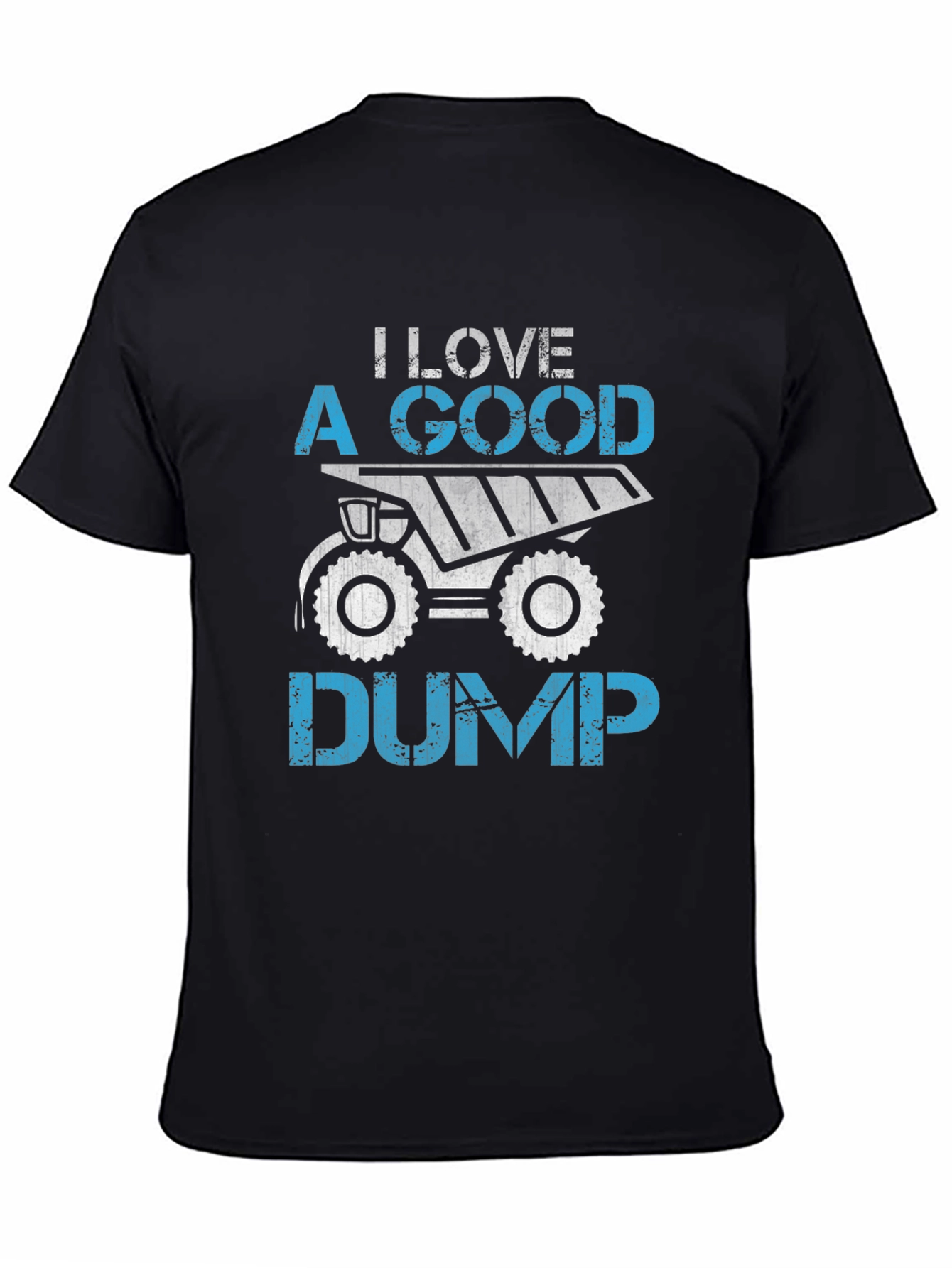 Black I Love A Good Dump Truck Graphic T-Shirt view 4