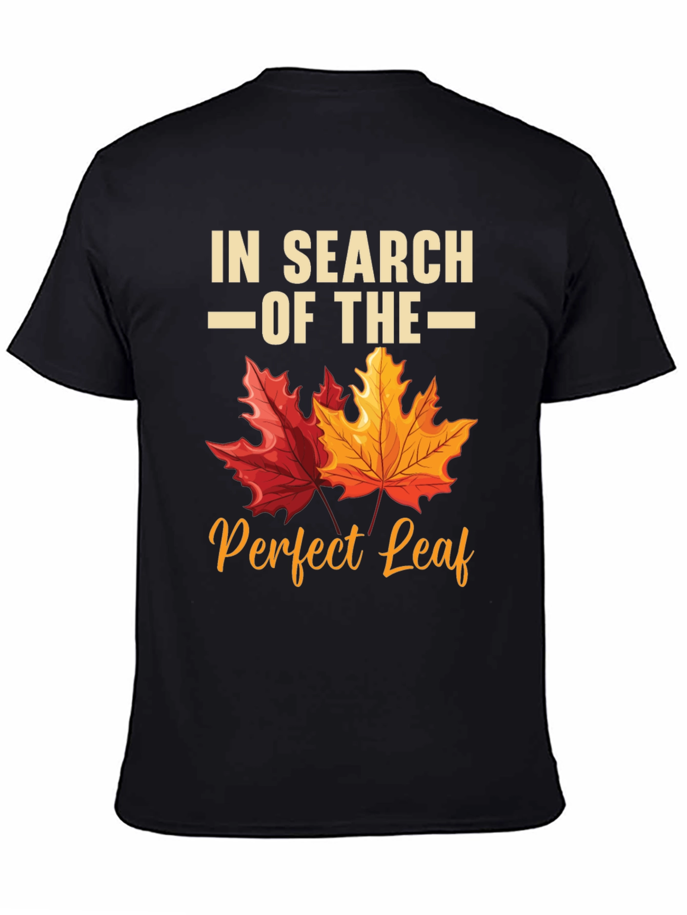 Black In Search of the Perfect Leaf T-Shirt view 4