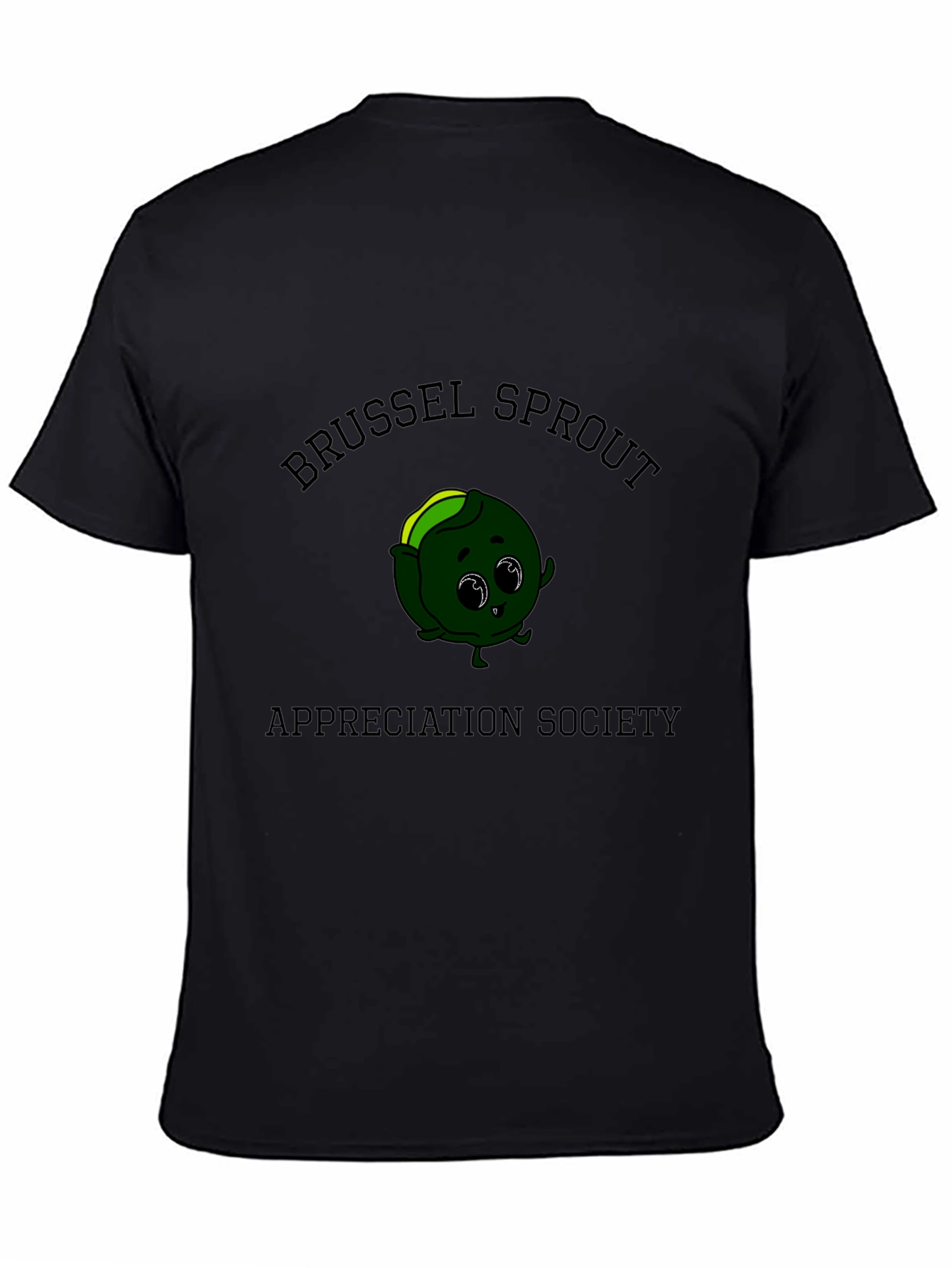 Black Brussels Sprout Appreciation Society Graphic Tee view 4