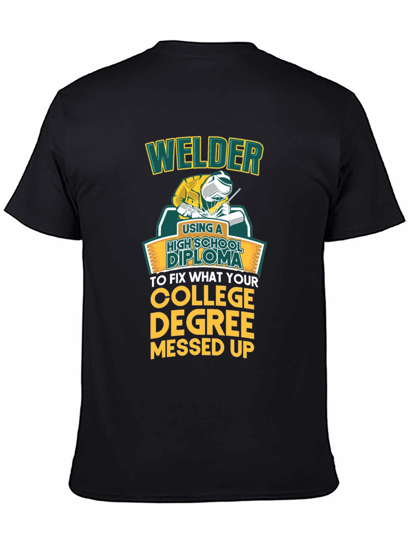 Black Welder High School Diploma Funny Black T-Shirt view 4