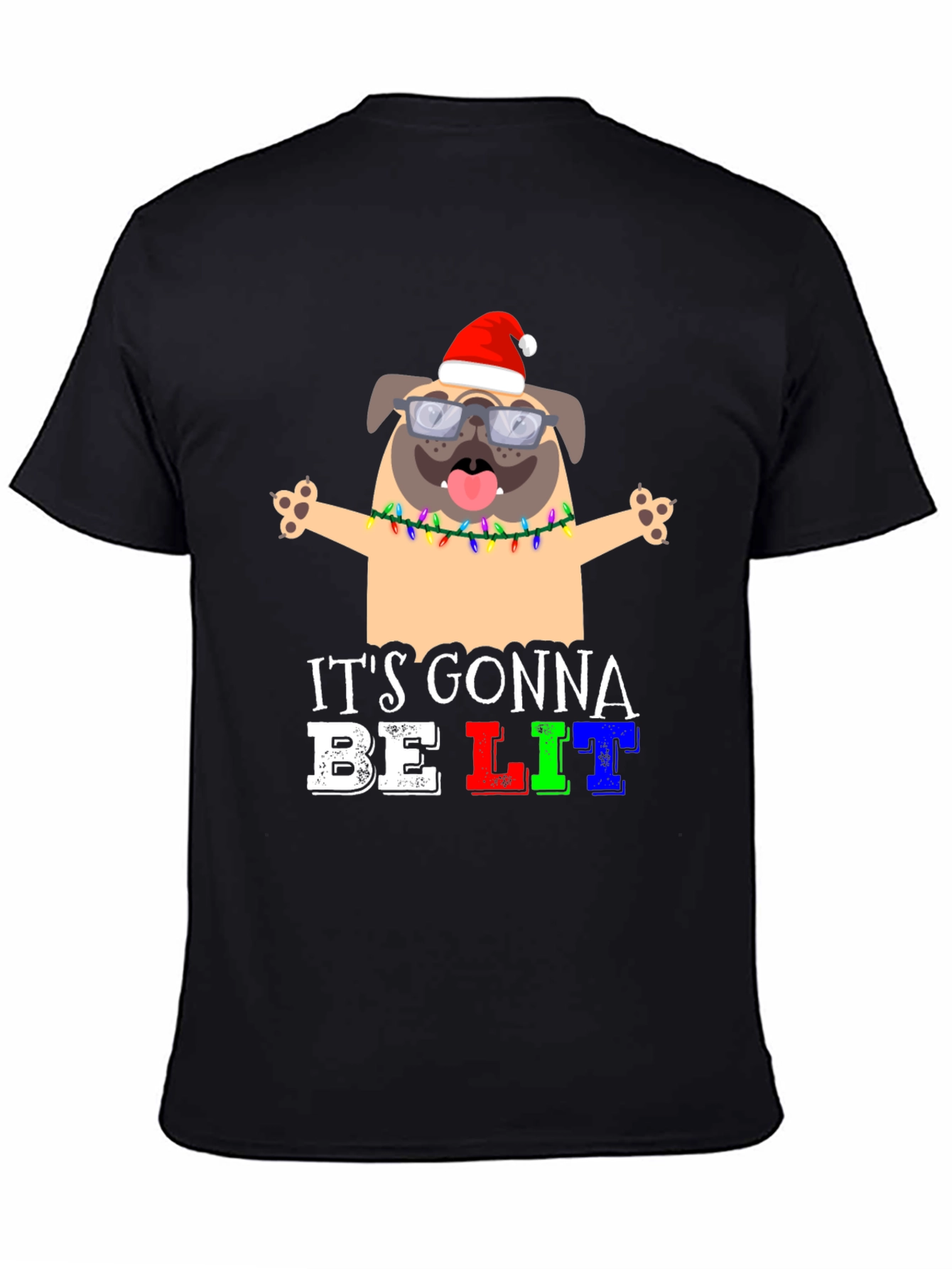Black It's Gonna Be Lit Pug Christmas T-Shirt view 4