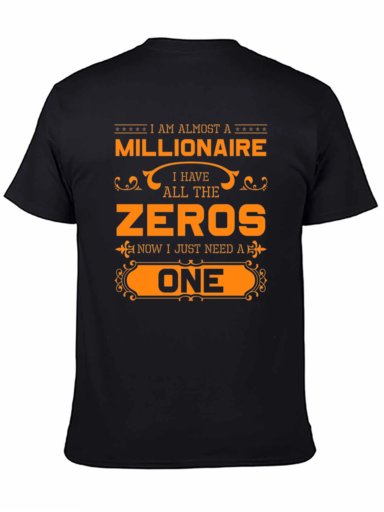 Black Almost a Millionaire T-Shirt Funny Novelty Tee view 4