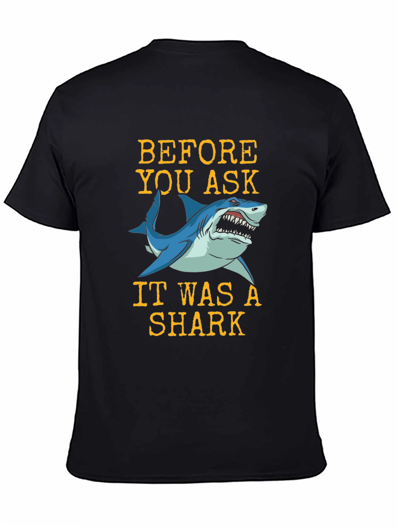 Black Funny Shark Bite T-Shirt - Before You Ask Graphic Tee view 4