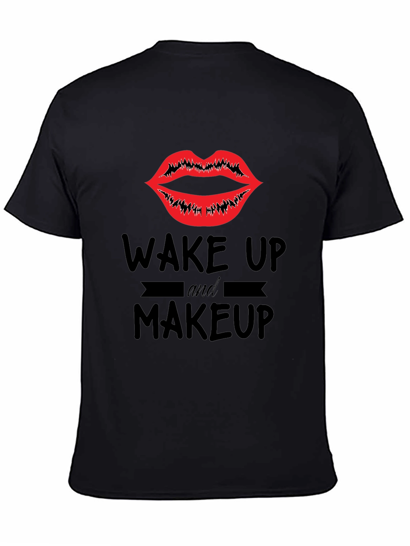 Black Wake Up & Makeup Graphic Tee - Unisex Black T-Shirt view 4