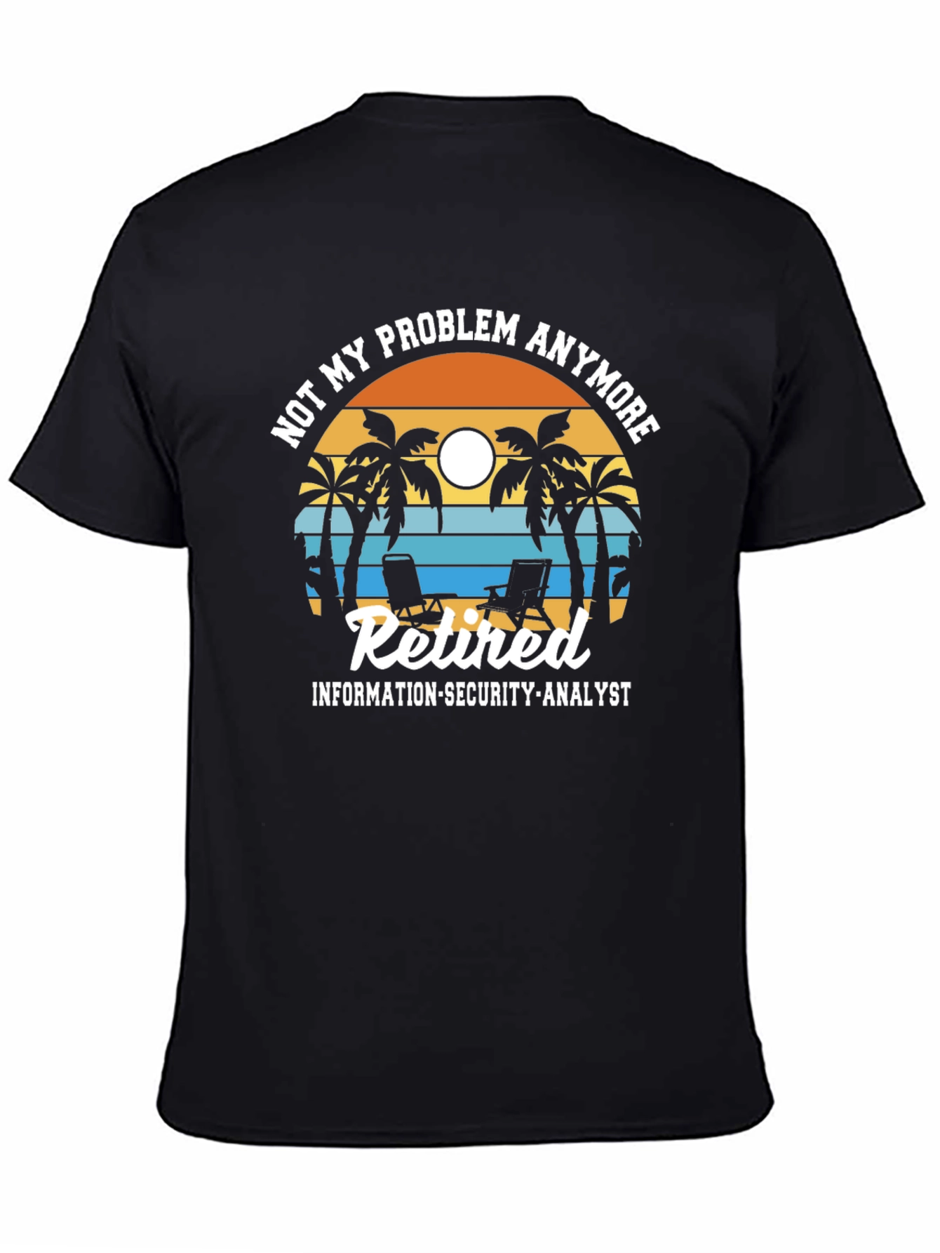 Black Retired Information Security Analyst T-Shirt view 4