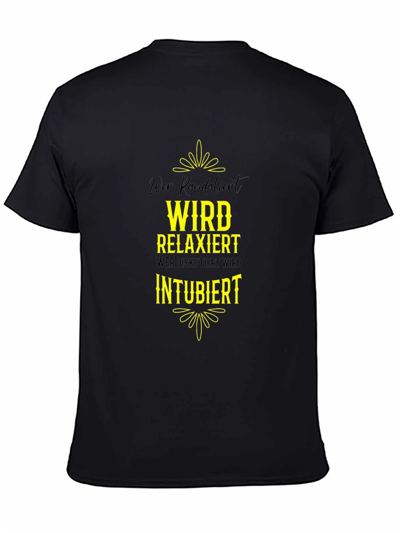 Black Humorous "Wer Randalierst" Black T-Shirt view 4