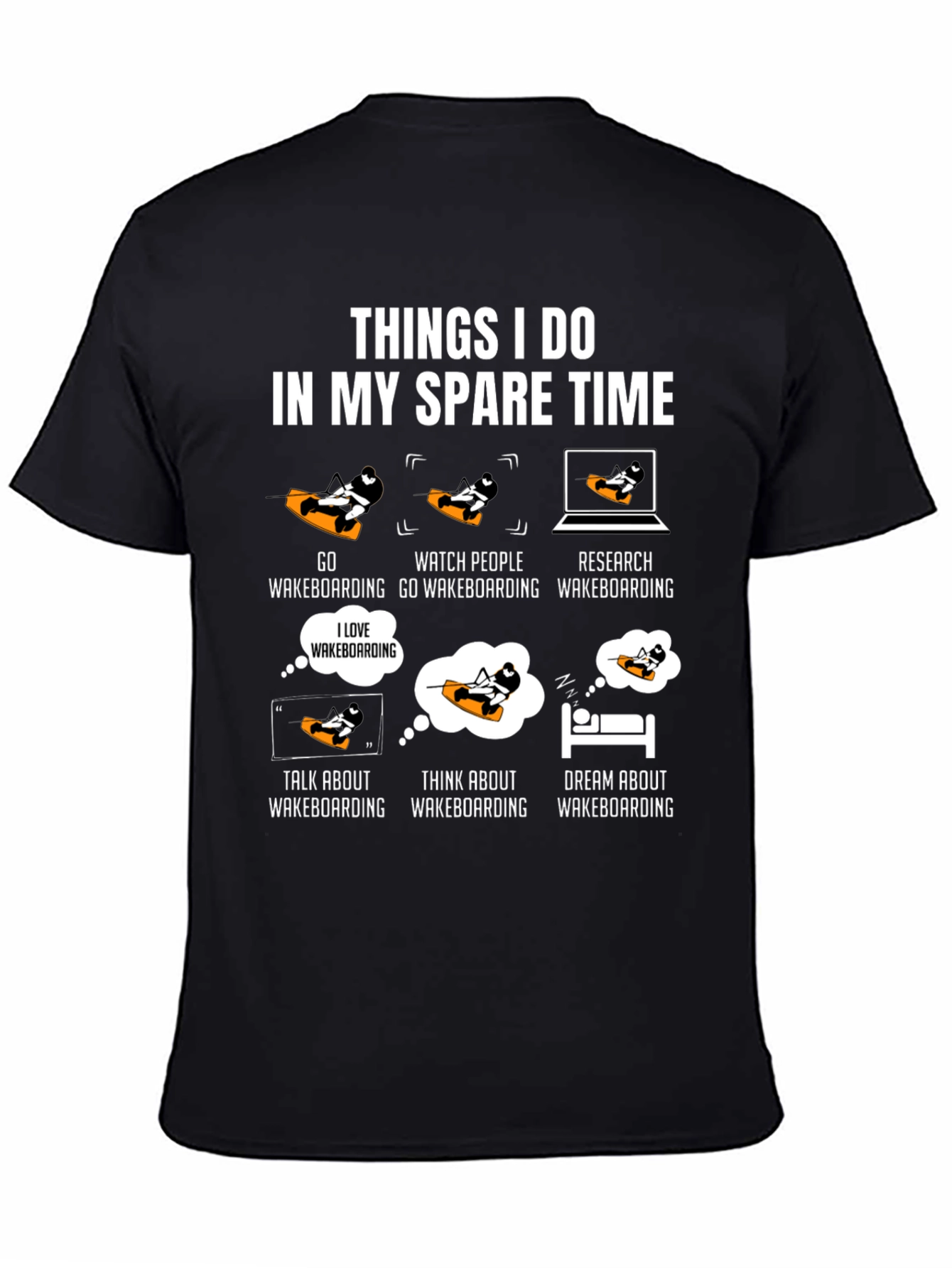 Black Things I Do Wakeboarding T-Shirt view 4