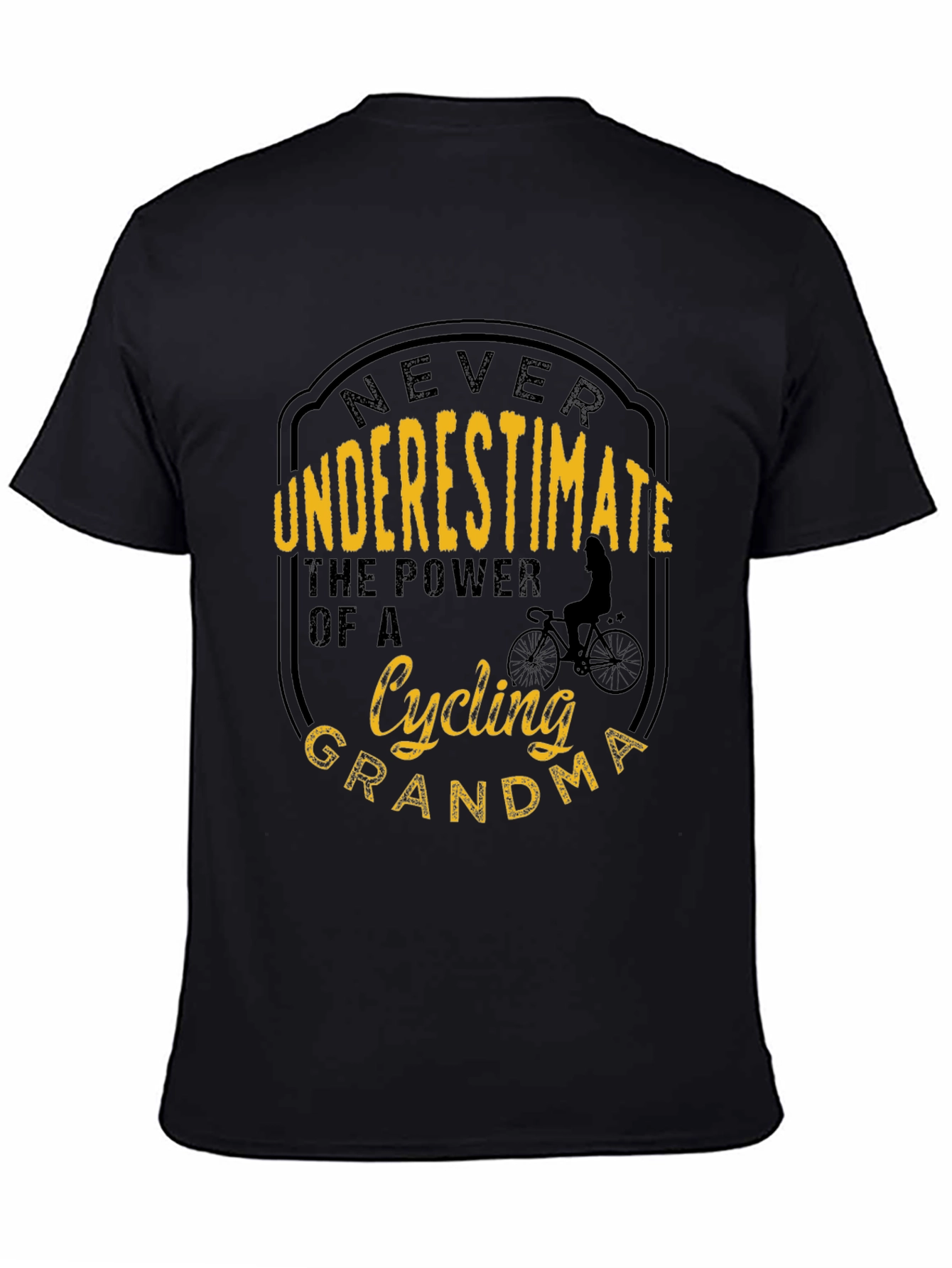 Black Cycling Grandma Graphic T-Shirt - Never Underestimate! view 4
