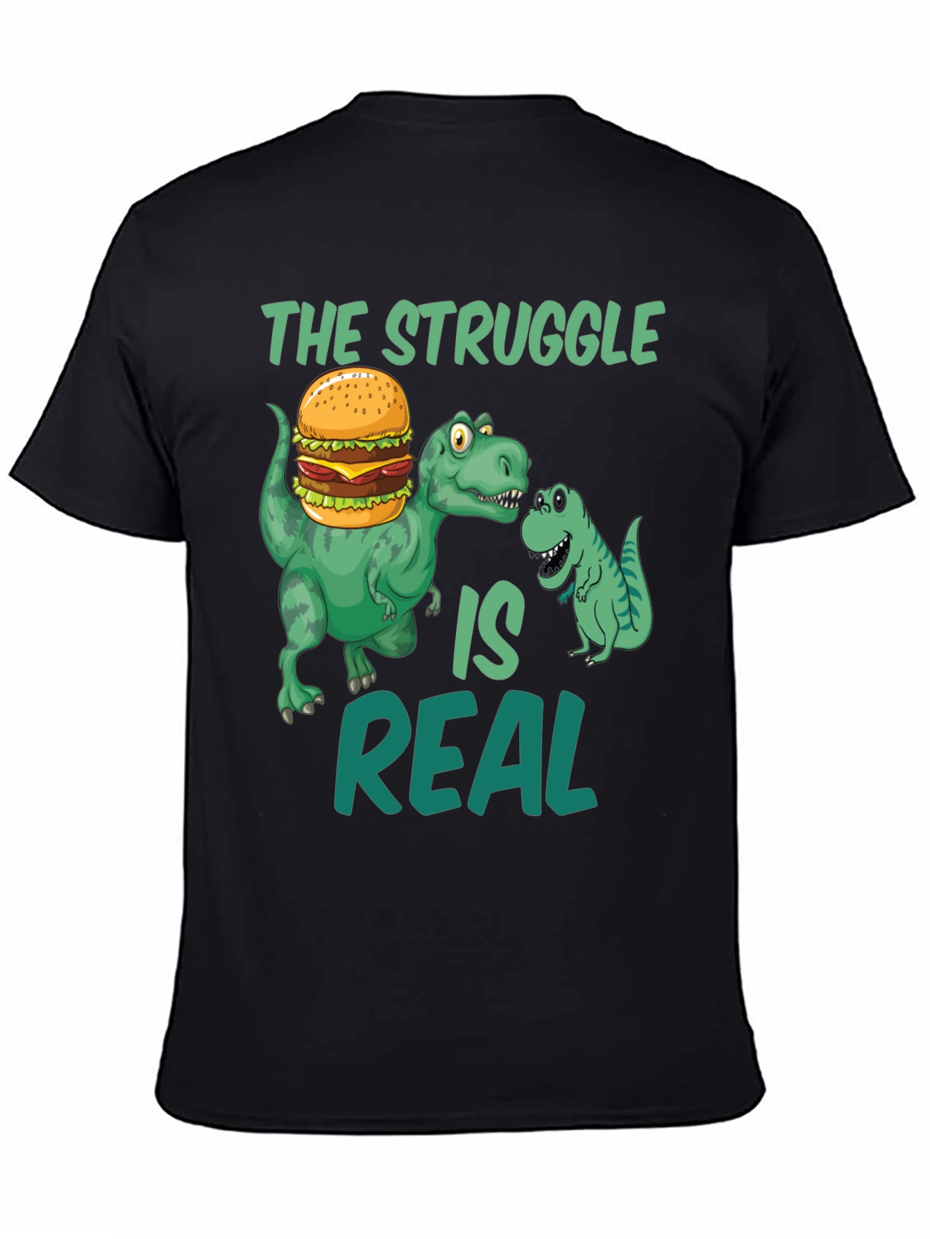 Black Dinosaur Burger T-Shirt - The Struggle Is Real Funny Tee view 4