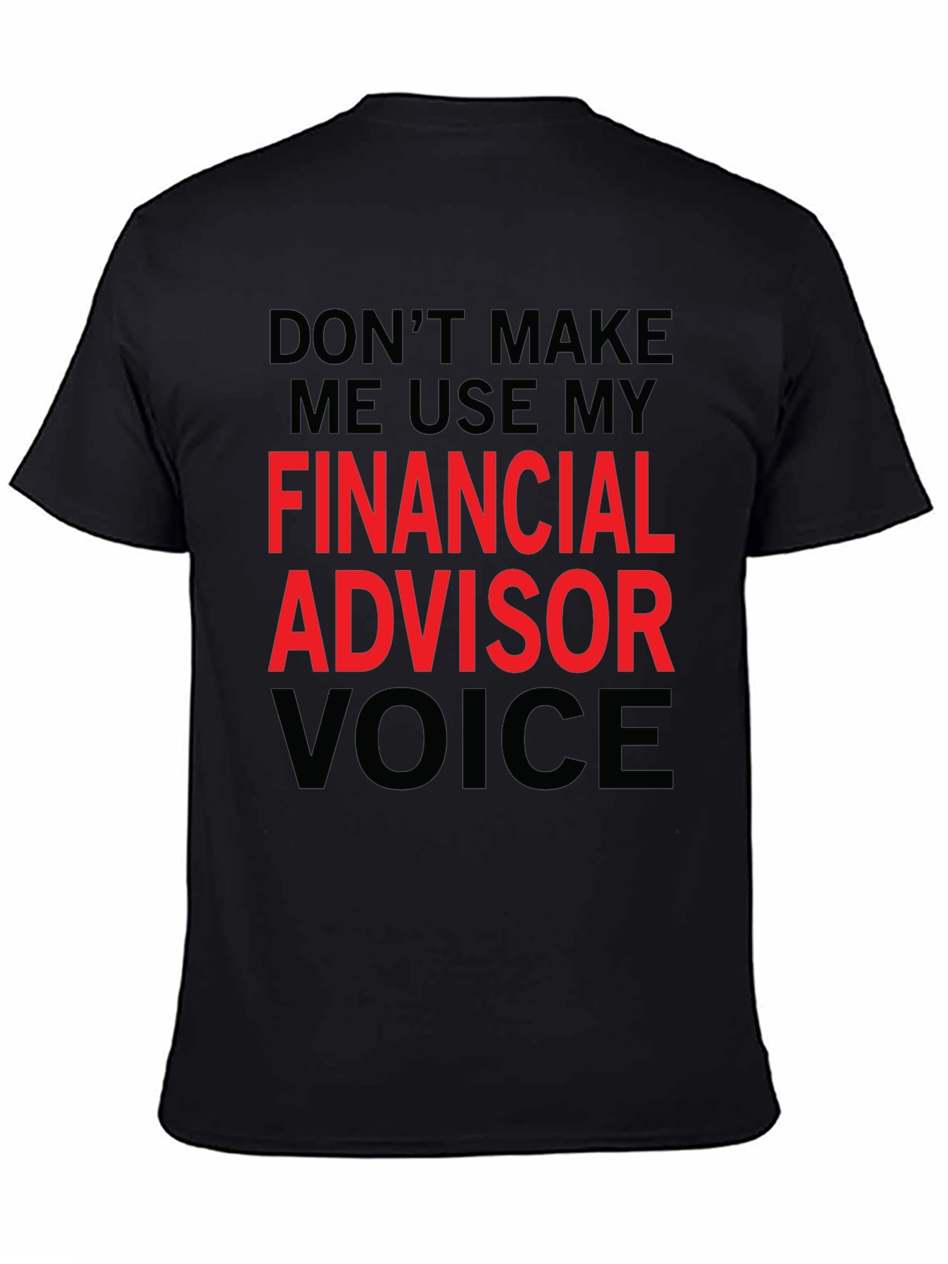 Black Financial Advisor Voice T-Shirt view 4