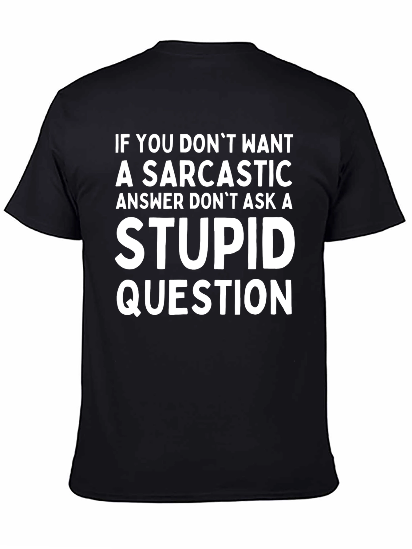 Black Sarcastic Answer T-Shirt view 4