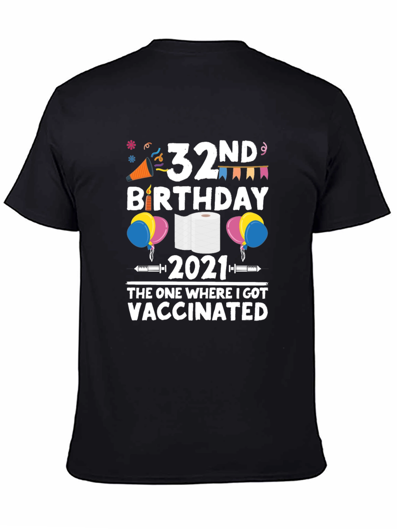 Black 32nd Birthday 2021 Vaccinated T-Shirt view 4