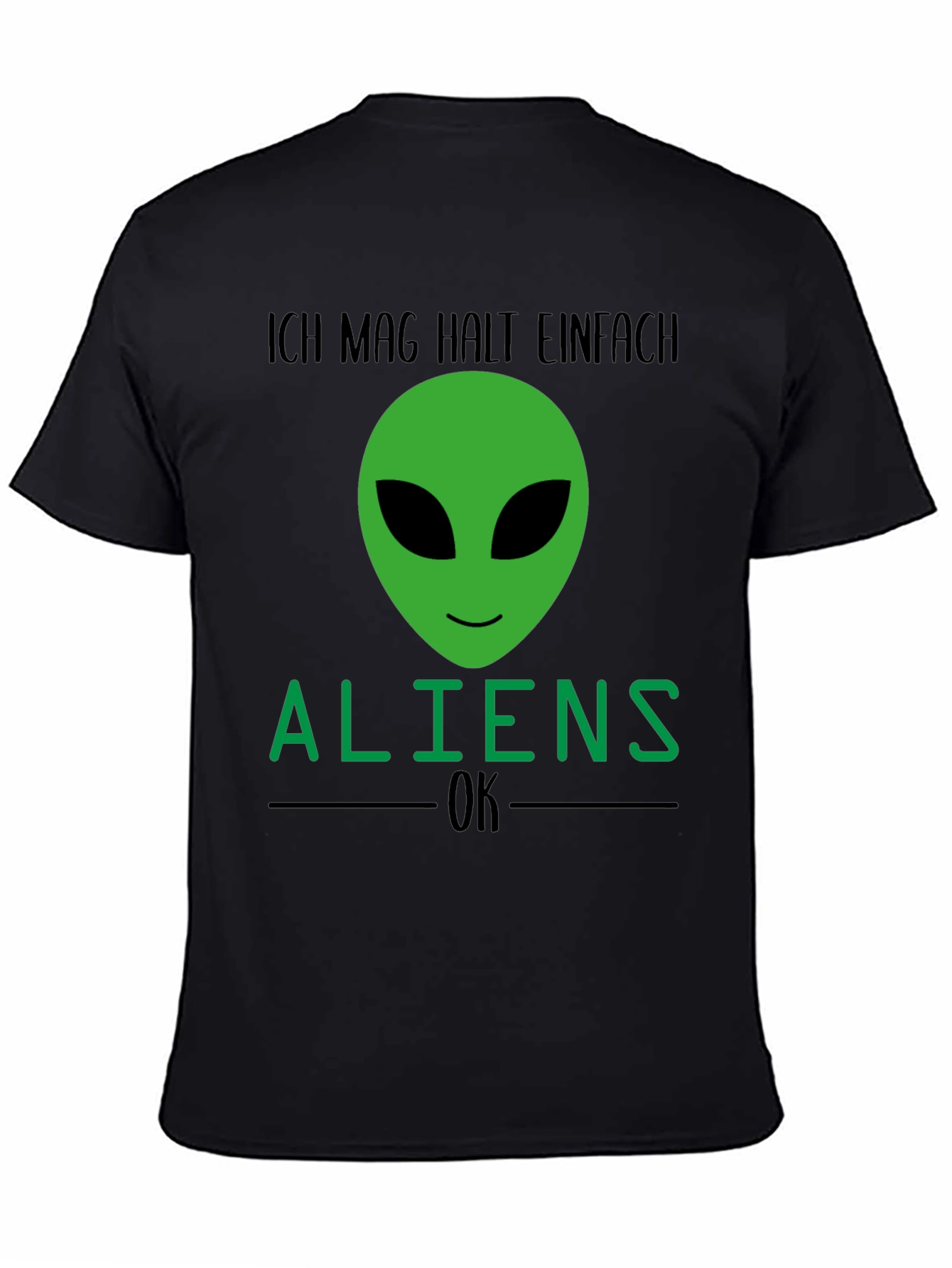 Alien Graphic Tee - Ich Mag Halt Einfach Aliens OK - 4